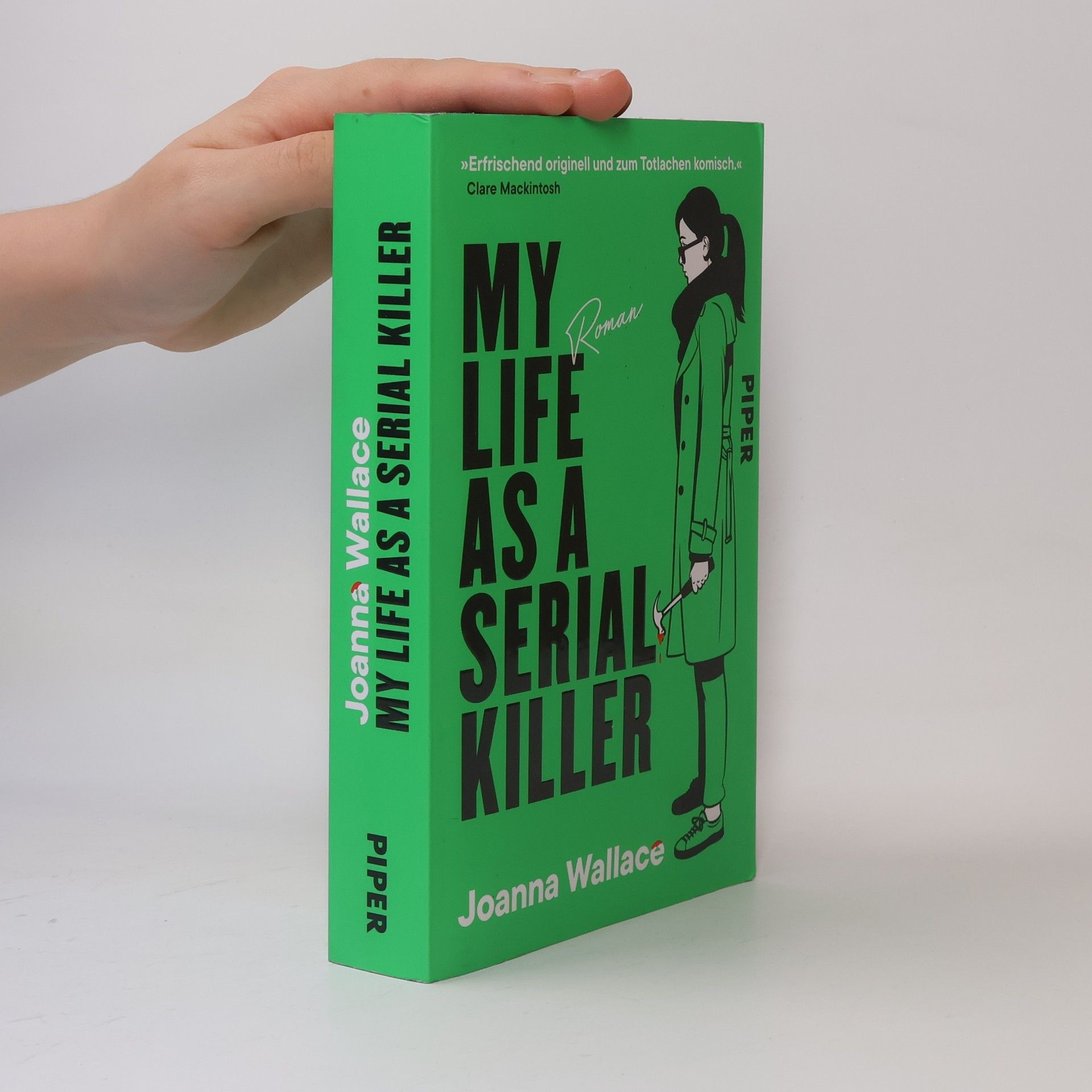 Joanna Wallace My Life as a Serial Killer