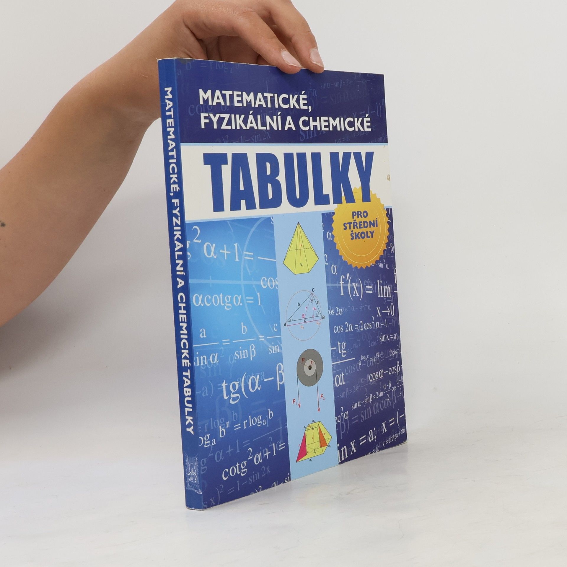Radek Chajda Matematické, fyzikální a chemické tabulky pro střední školy