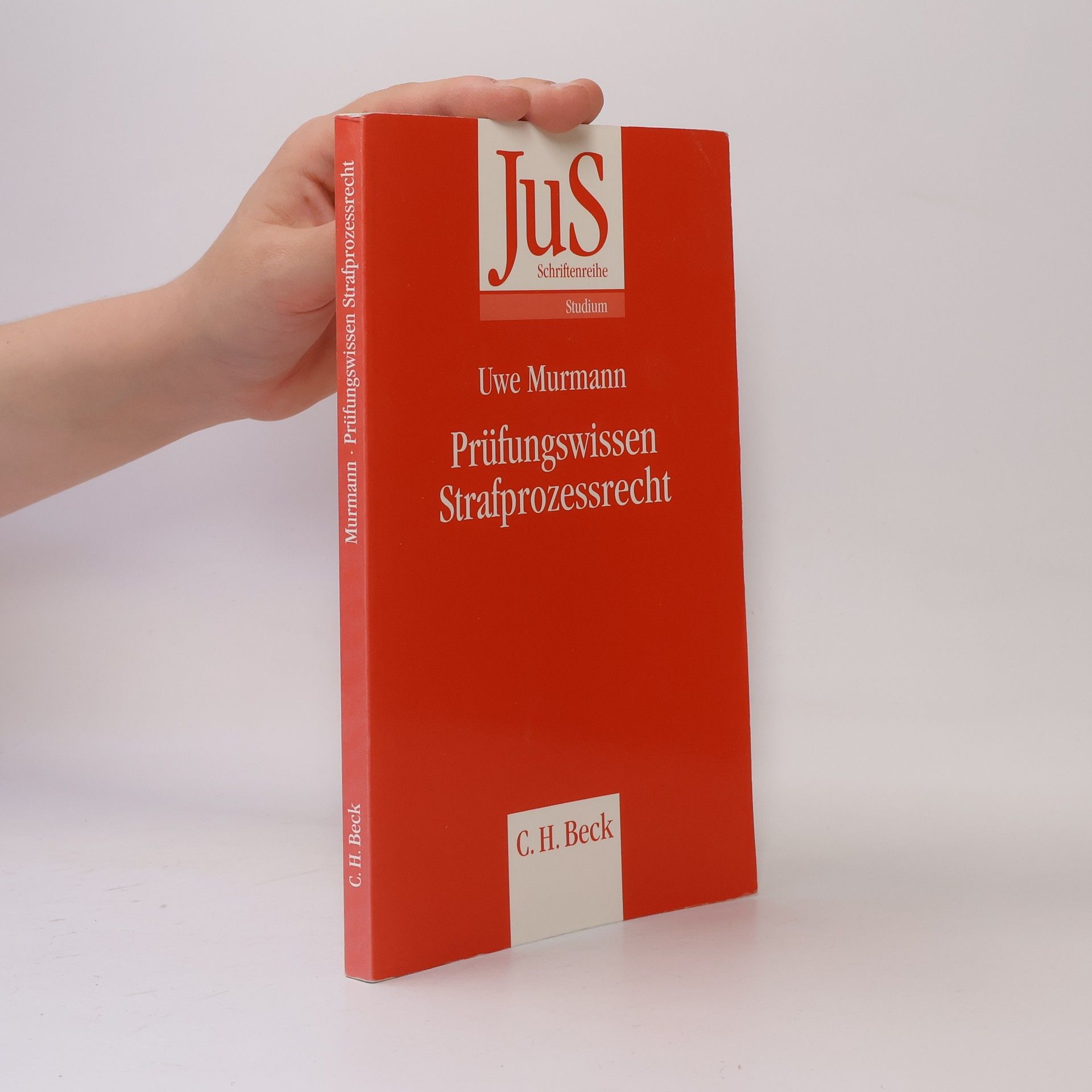 Uwe Murmann JuS Schriftenreihe Studium - 175: Prüfungswissen Strafprozessrecht