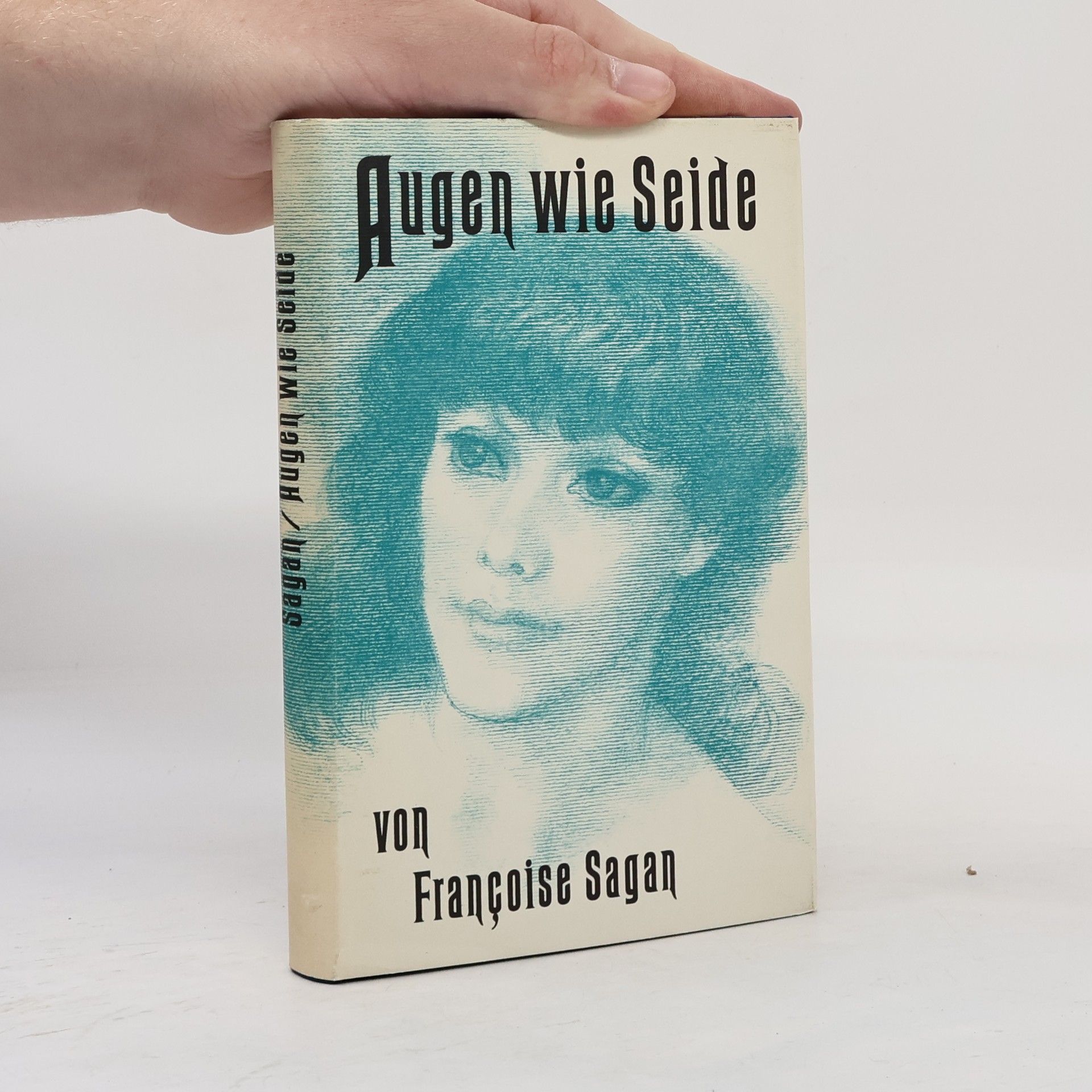 Françoise Sagan Augen wie Seide