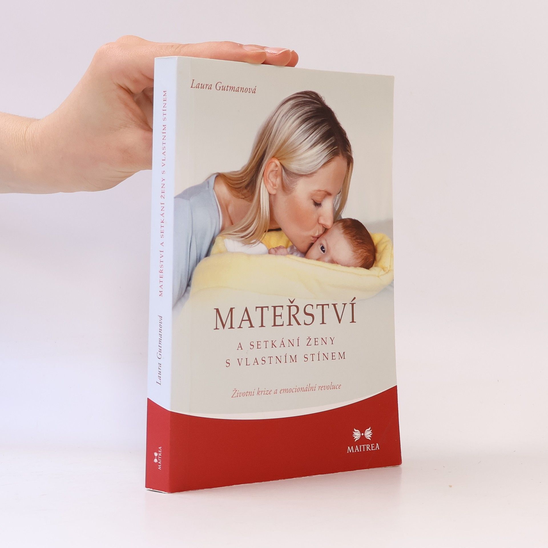 Laura Gutman Mateřství a setkání ženy s vlastním stínem