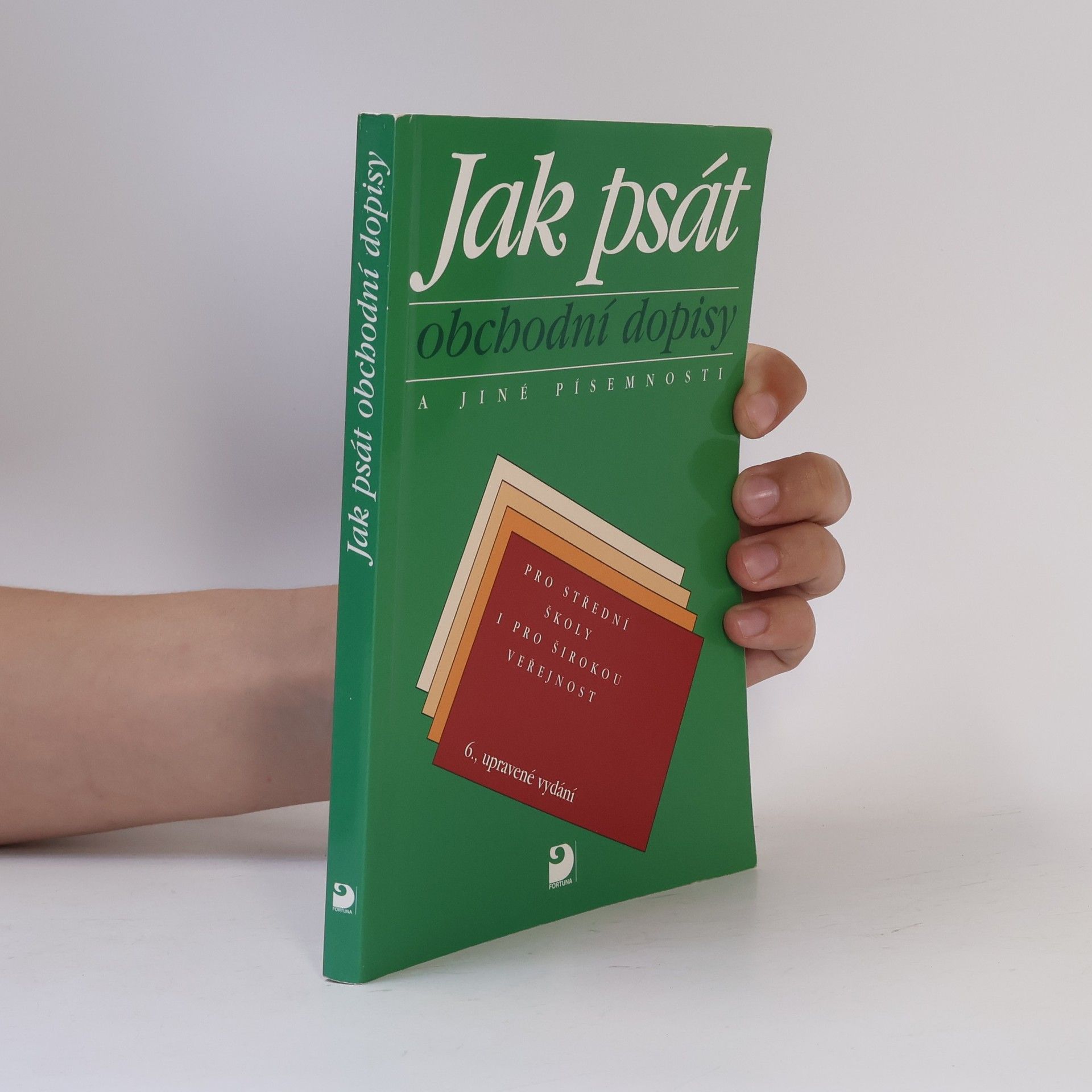 Olga Kuldová Jak psát obchodní dopisy a jiné písemnosti
