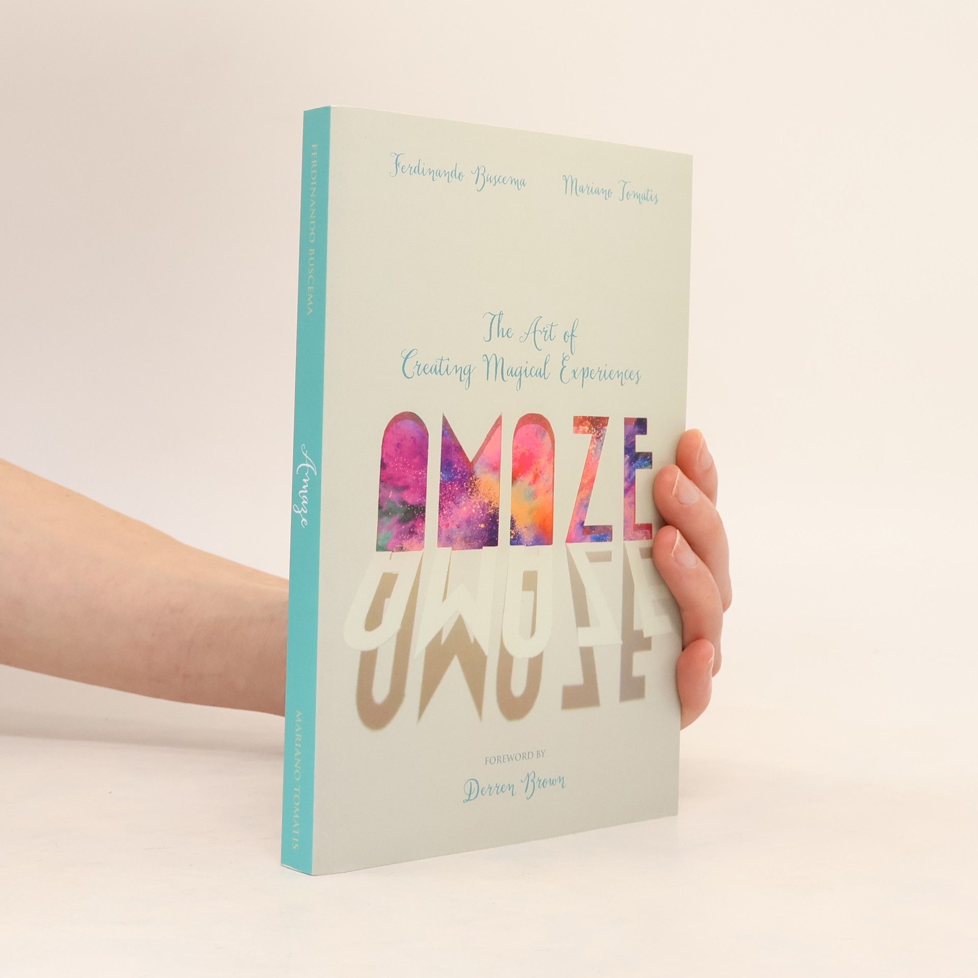 Autores varios The Art of Creating Magical Experiences