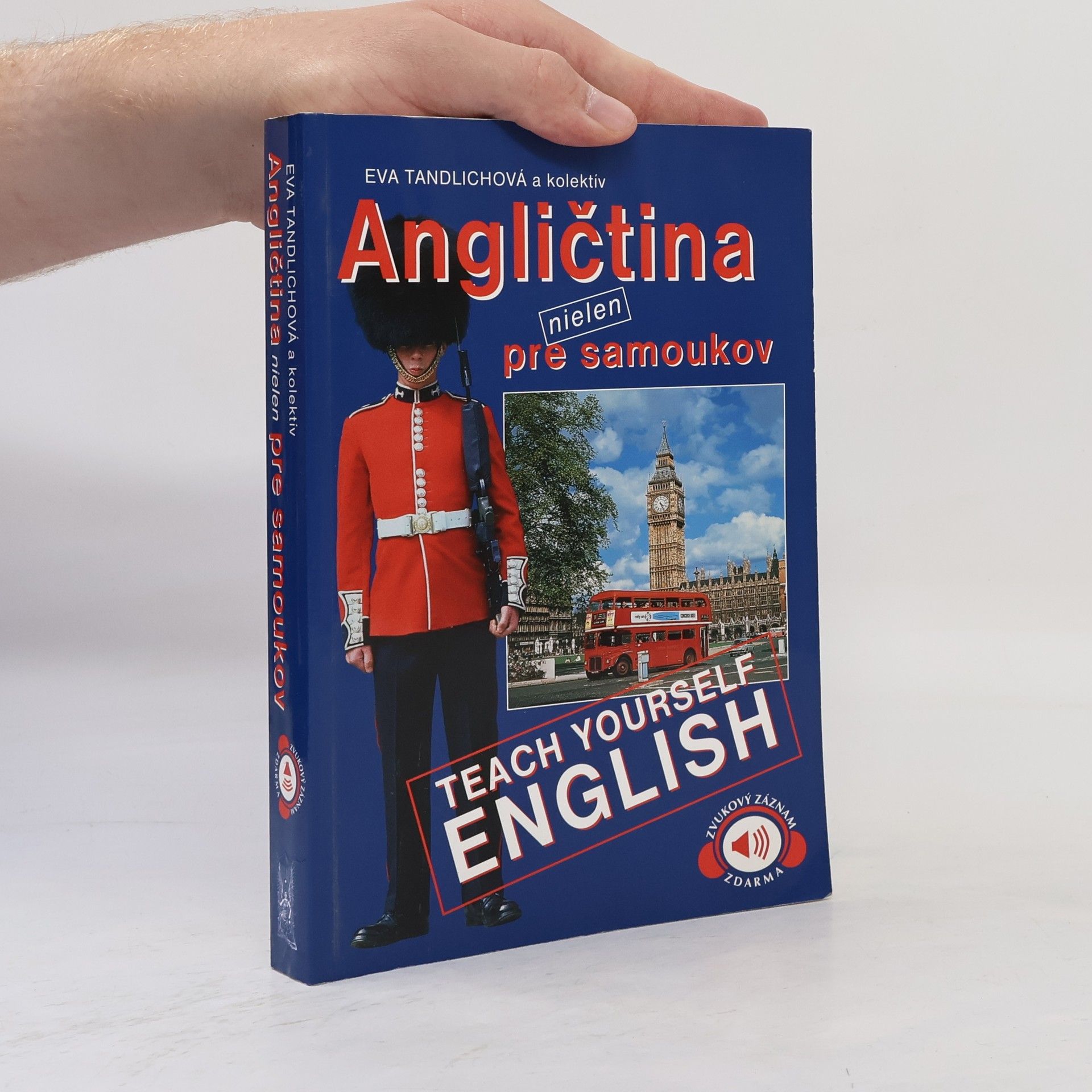 Autores varios Angličtina nielen pre samoukov. Teach Yourself English