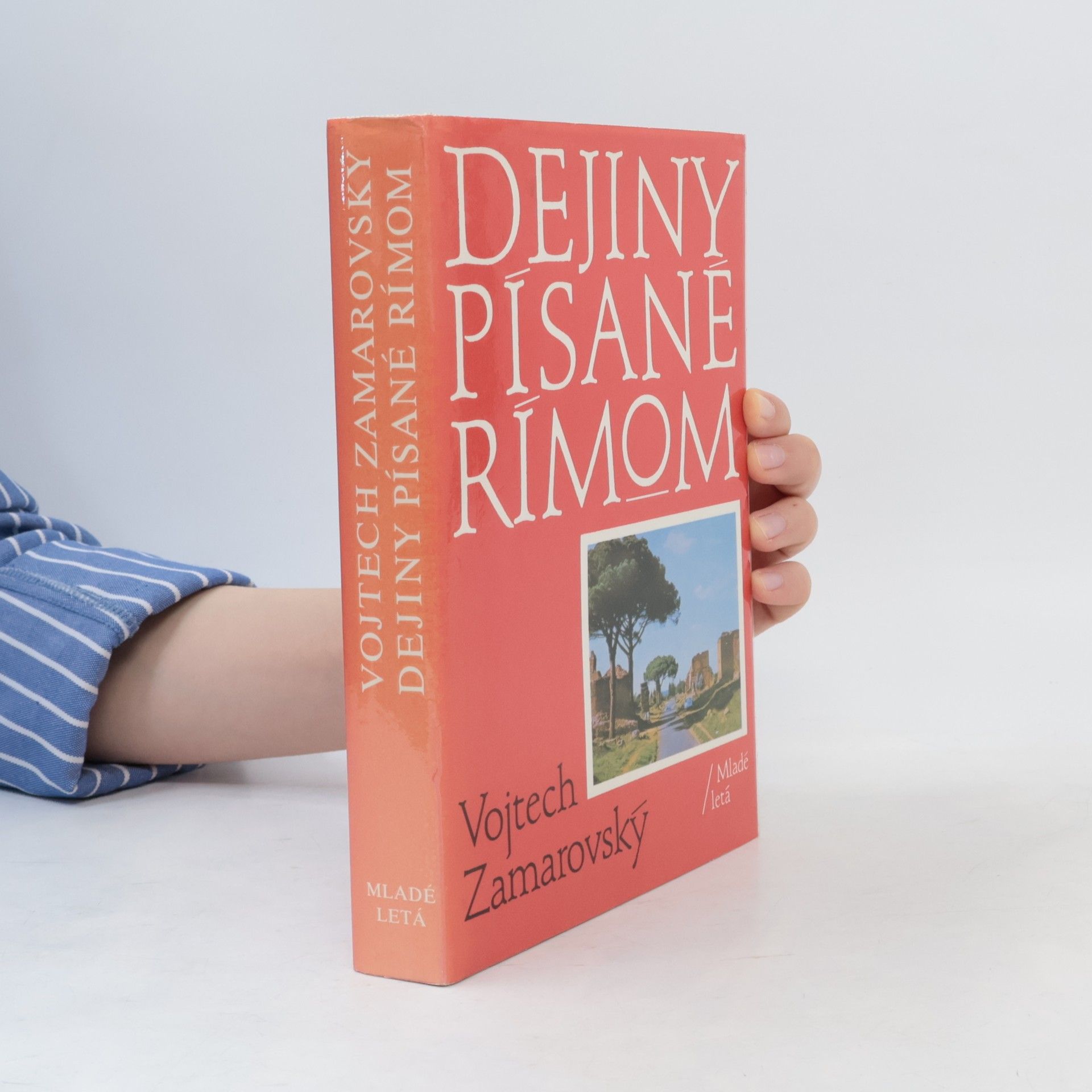 Vojtech Zamarovský Dejiny písané Rímom