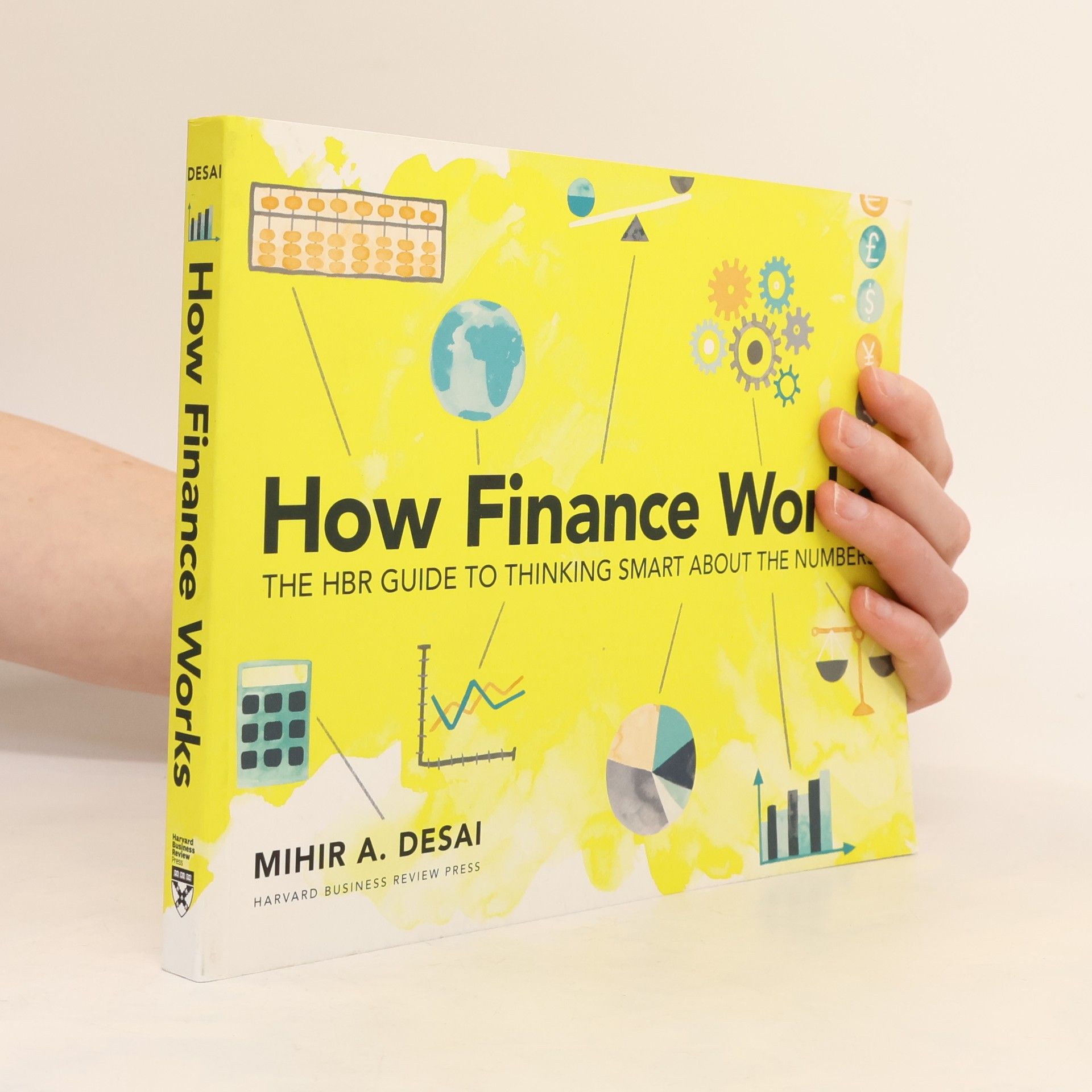 Mihir Desai How Finance Works