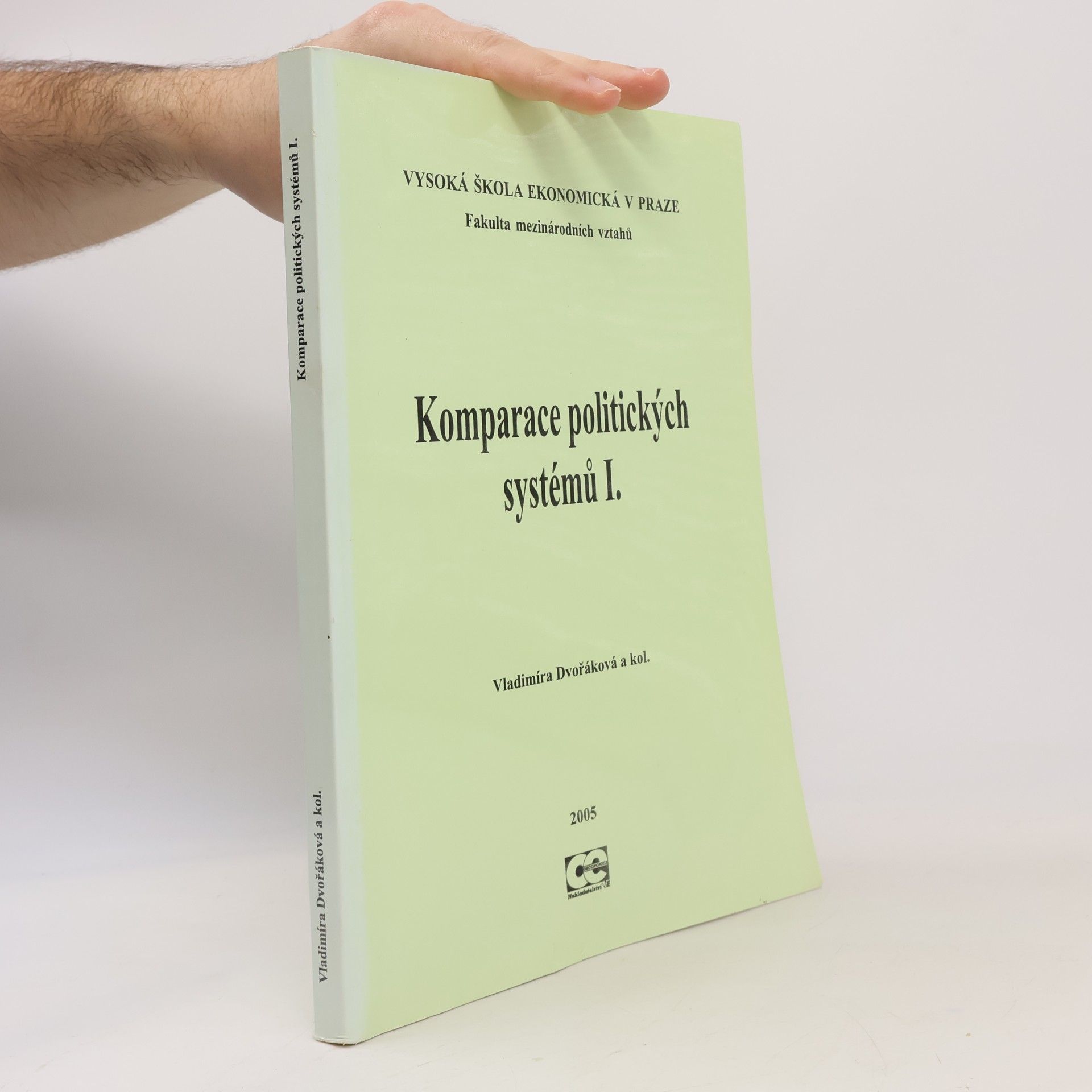 Vladimíra Dvořáková Komparace politických systémů. 1