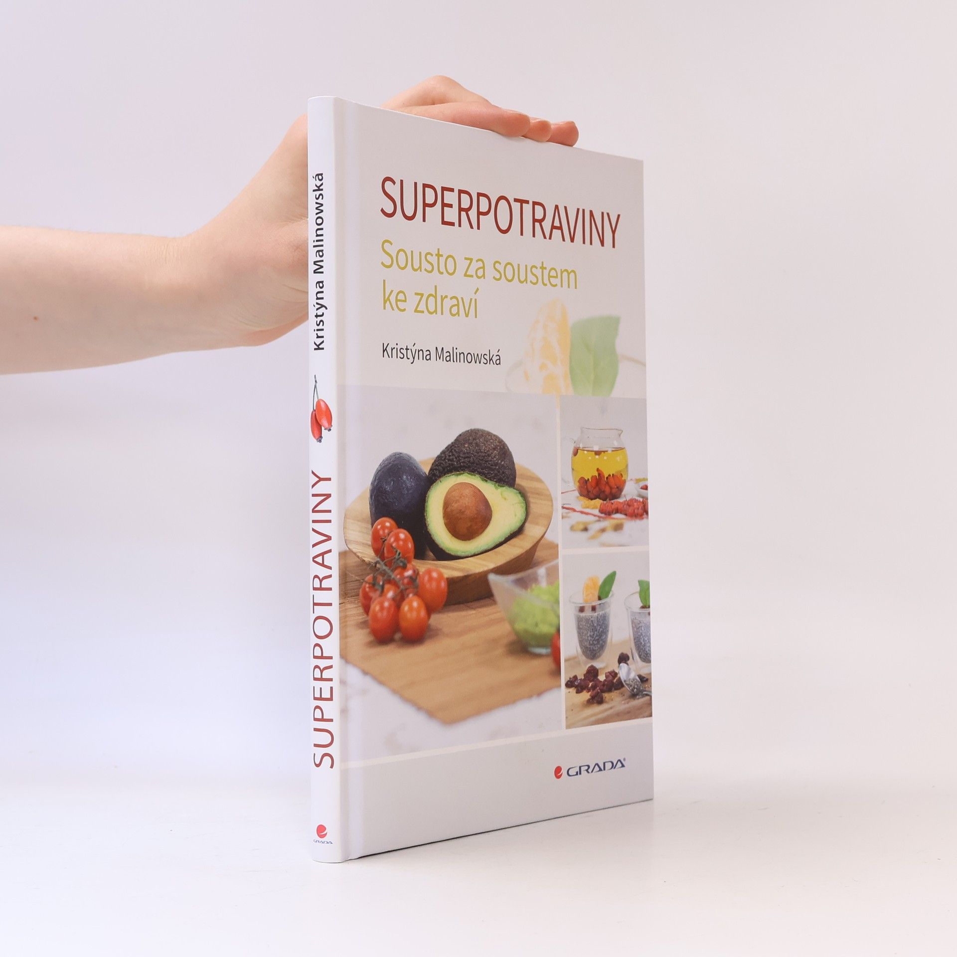 Kristýna Malinowská Superpotraviny : sousto za soustem ke zdraví