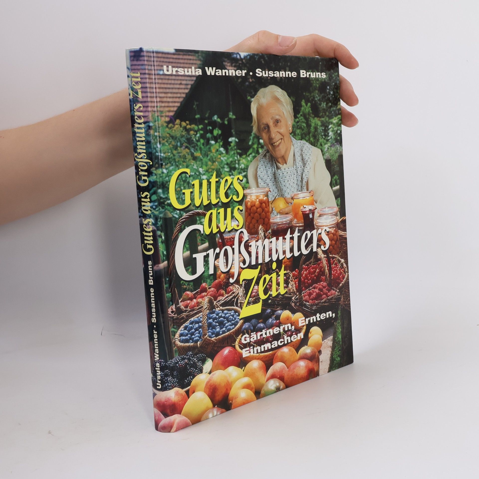 Annelore Bruns Gutes aus Großmutters Zeit