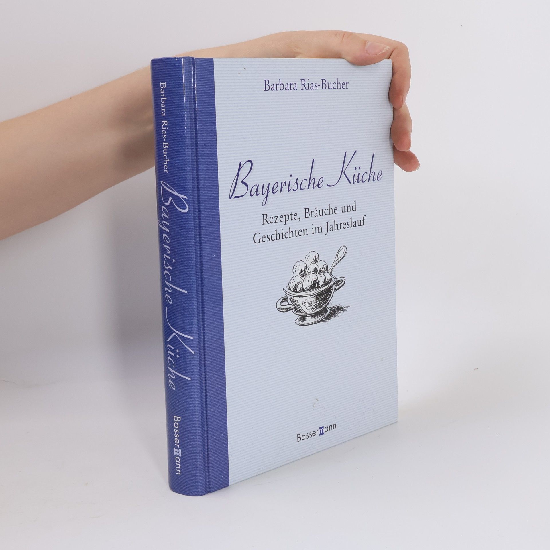 Barbara Rias-Bucher Bayerische Küche