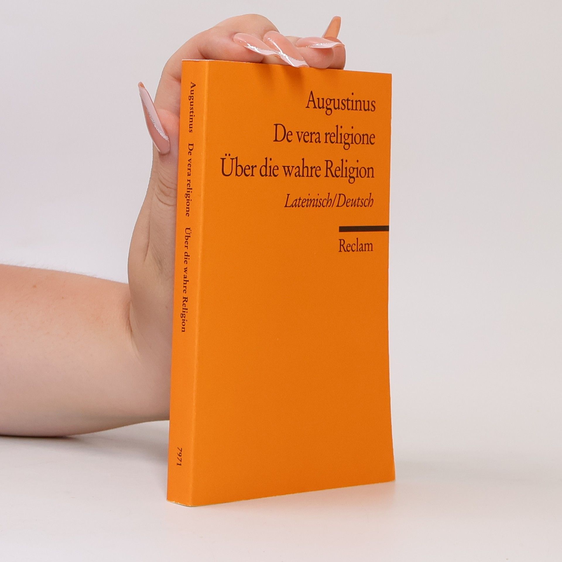 Augustin Über die wahre Religion, Lateinisch / Deutsch. De Vera Religione