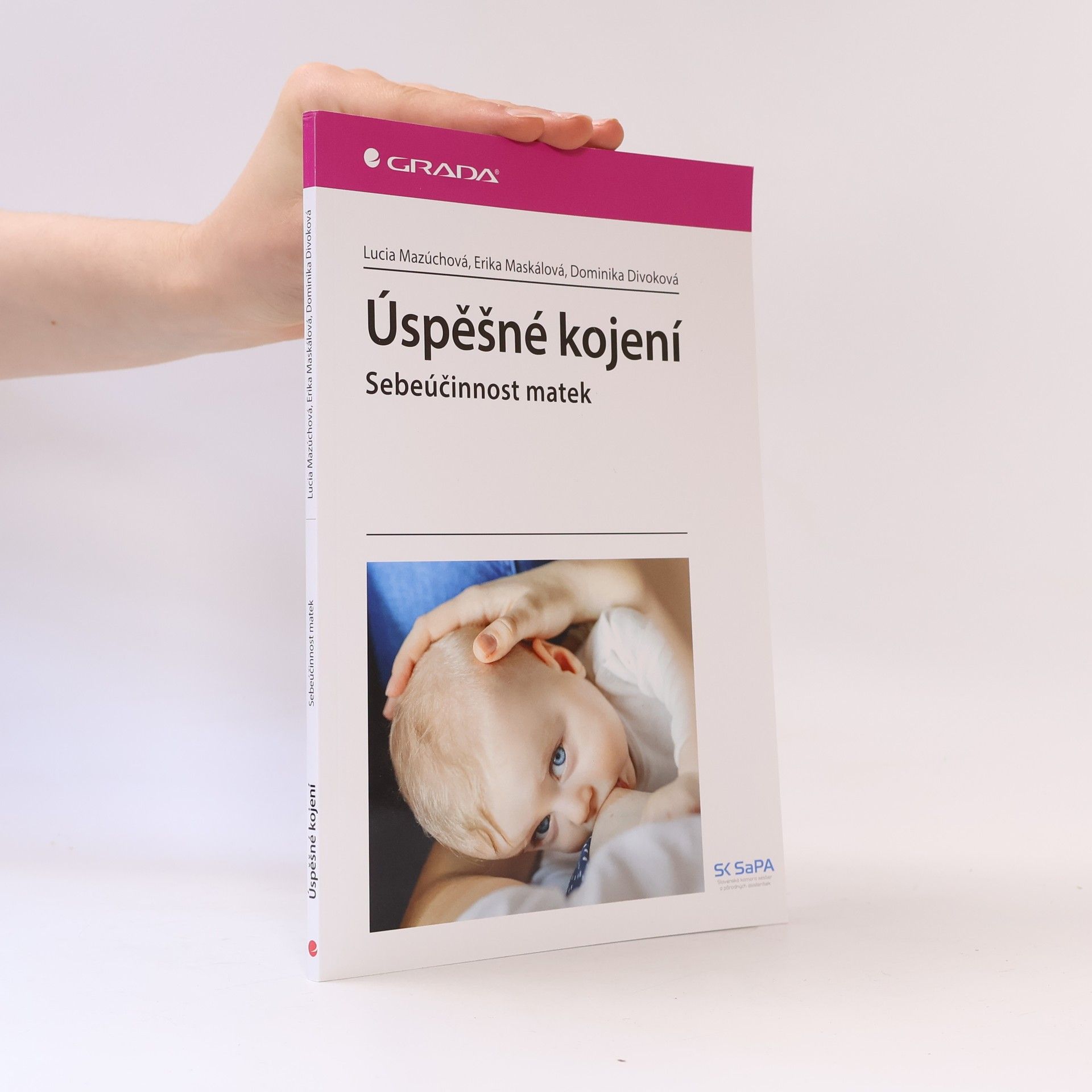 Lucia Mazúchová Úspěšné kojení : sebeúčinnost matek