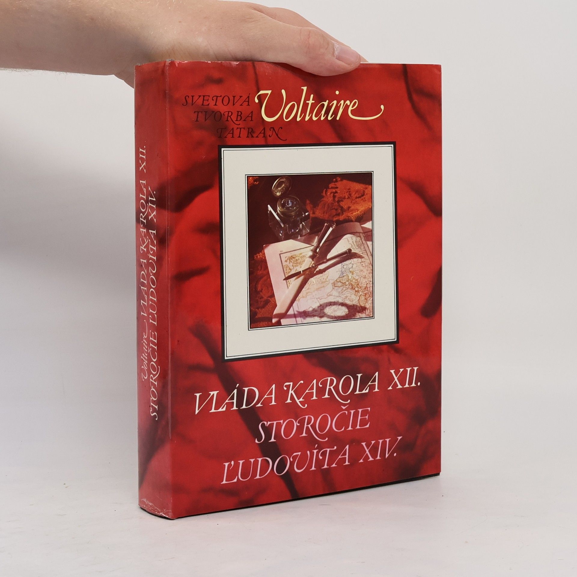 Voltaire Vláda Karola XII. Storočie Ľudovíta XIV.