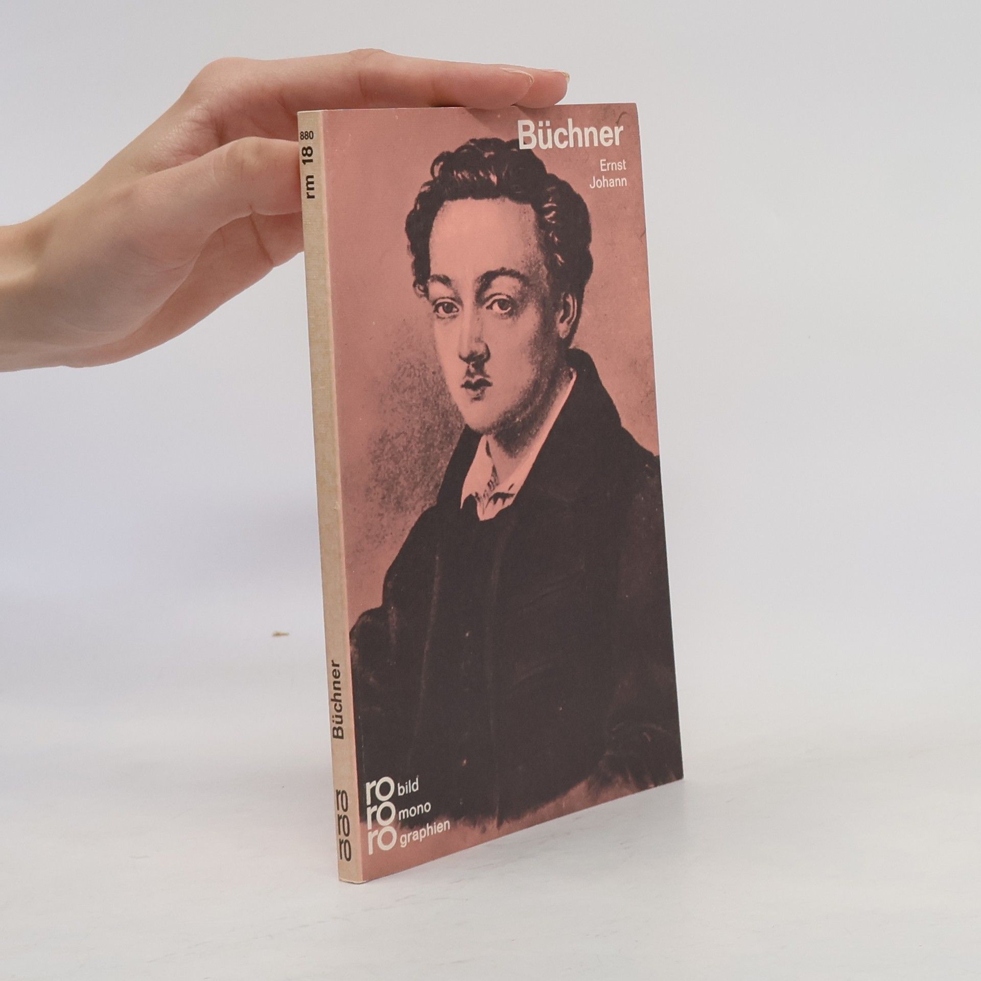 Ernst Johann Georg Büchner in Selbstzeugnissen und Bilddokumenten