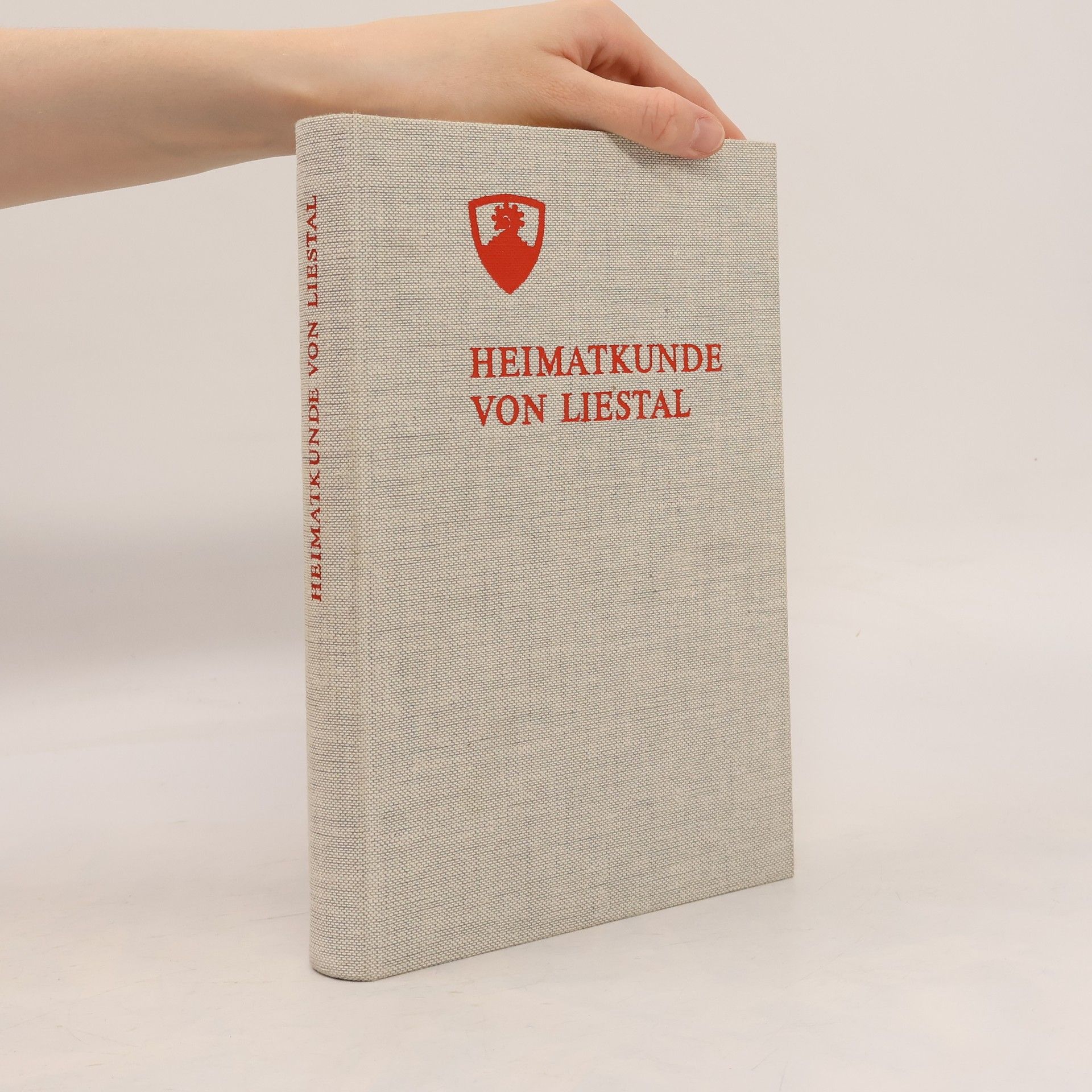 Fritz Klaus Heimatkunde von Liestal