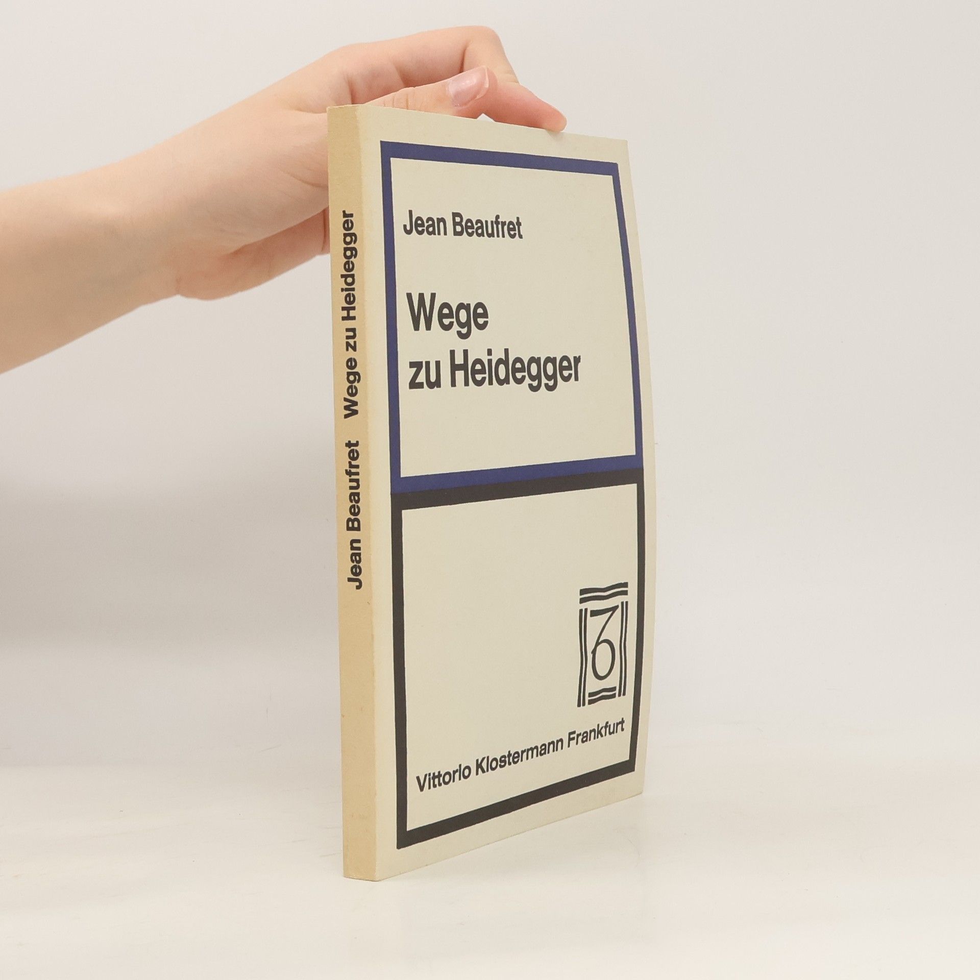 Jean Beaufret Wege zu Heidegger