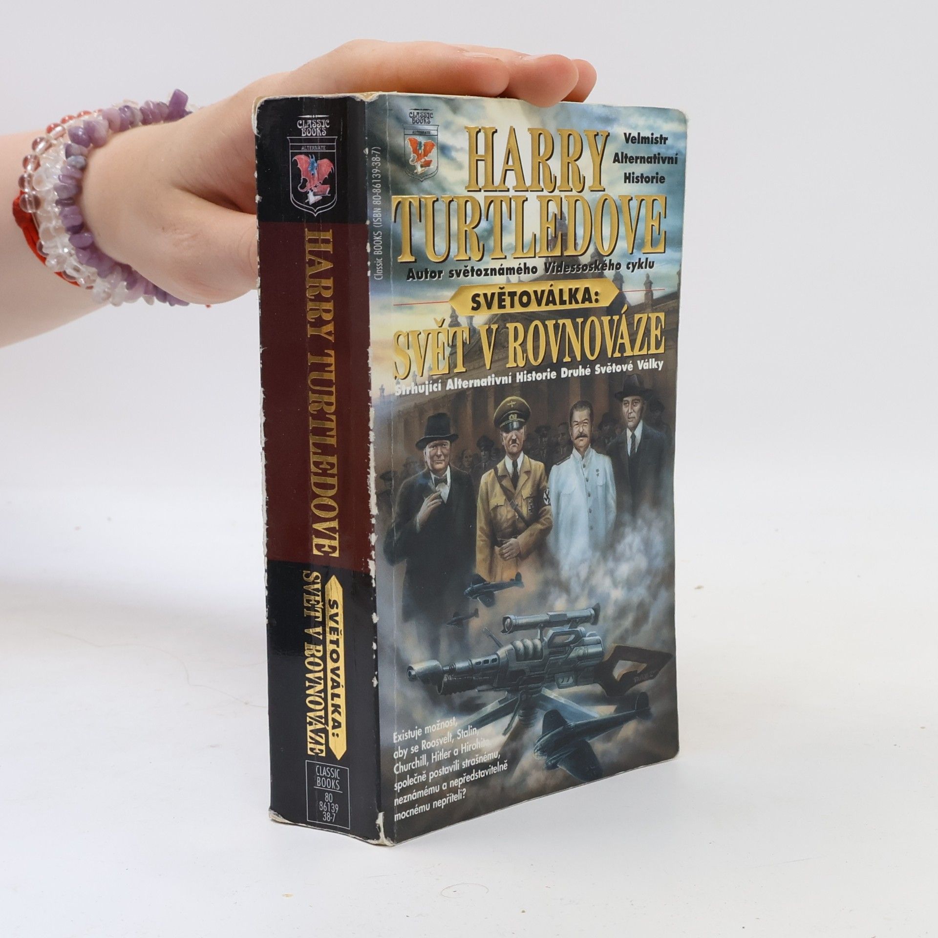 Harry Turtledove Světoválka, Svět v rovnováze