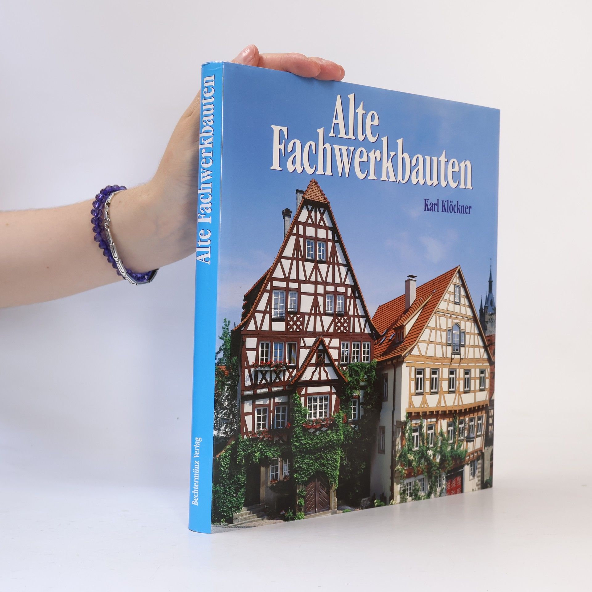 Karl Klöckner Alte Fachwerkbauten
