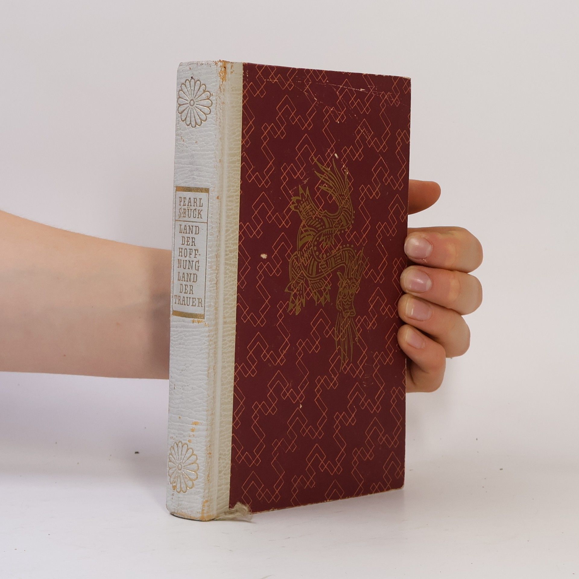 Pearl S. Buck Land der Hoffnung. Land der Trauer