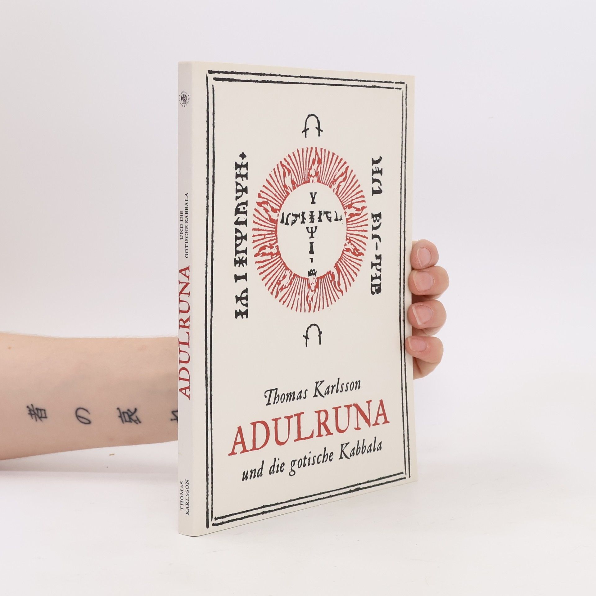 Thomas Karlsson Adulruna und die gotische Kabbalah