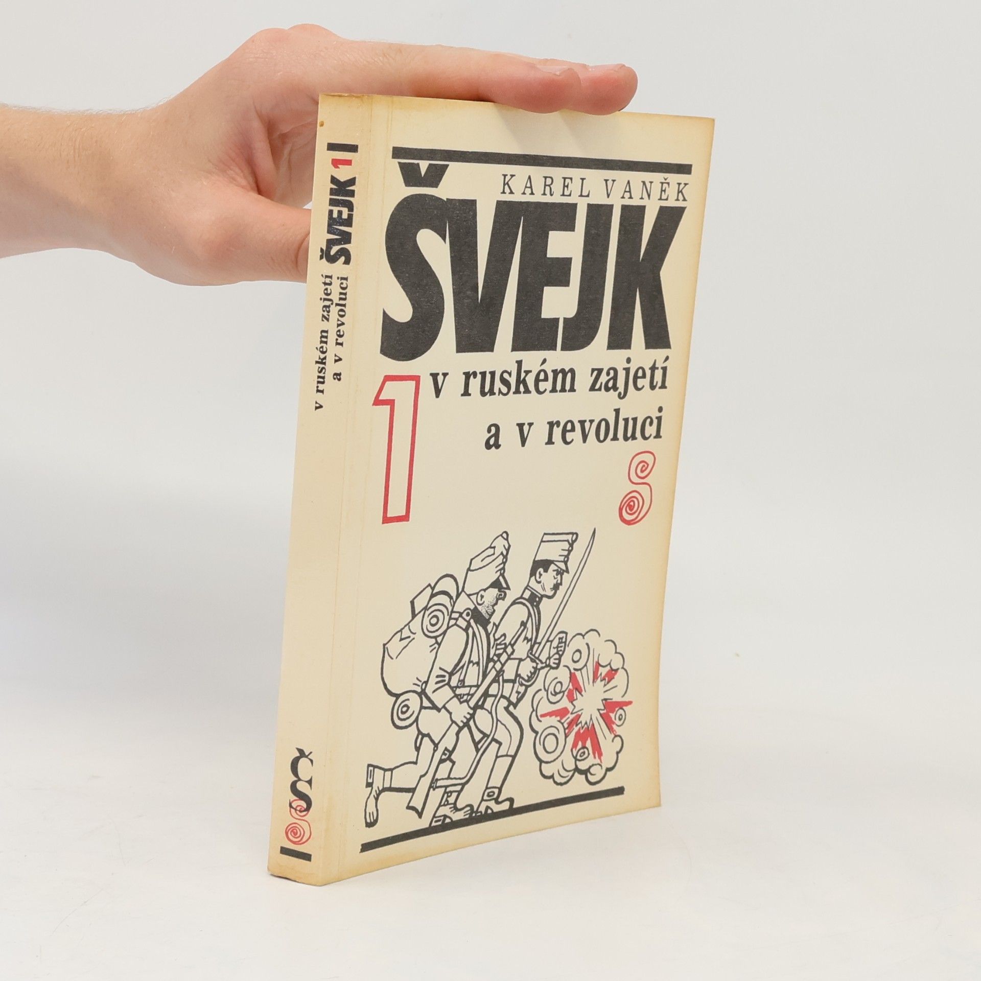 Karel Vaněk Švejk v ruském zajetí a v revoluci I.-II.