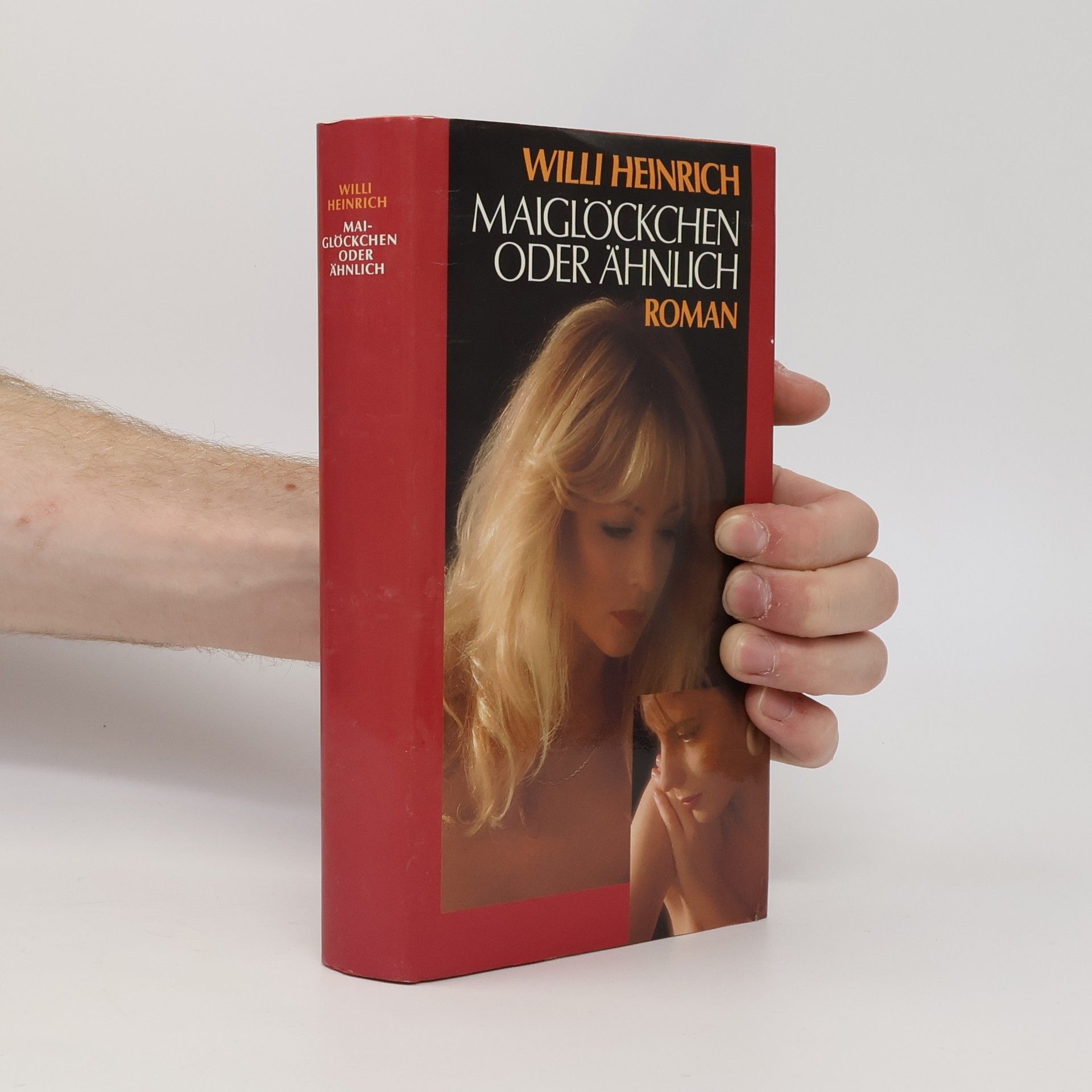 Willi Heinrich Maiglöckchen oder Ähnlich