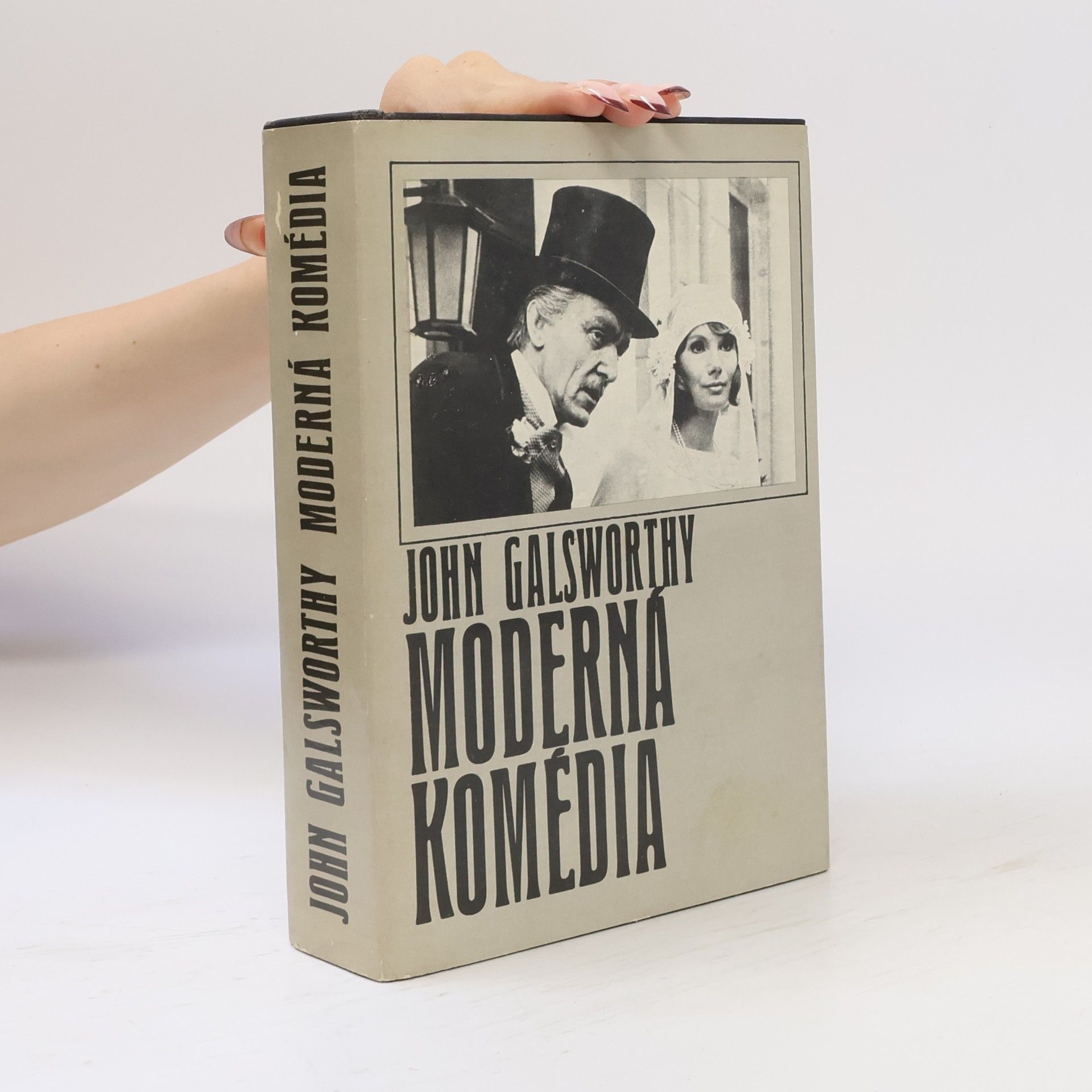 John Galsworthy Moderná komédia