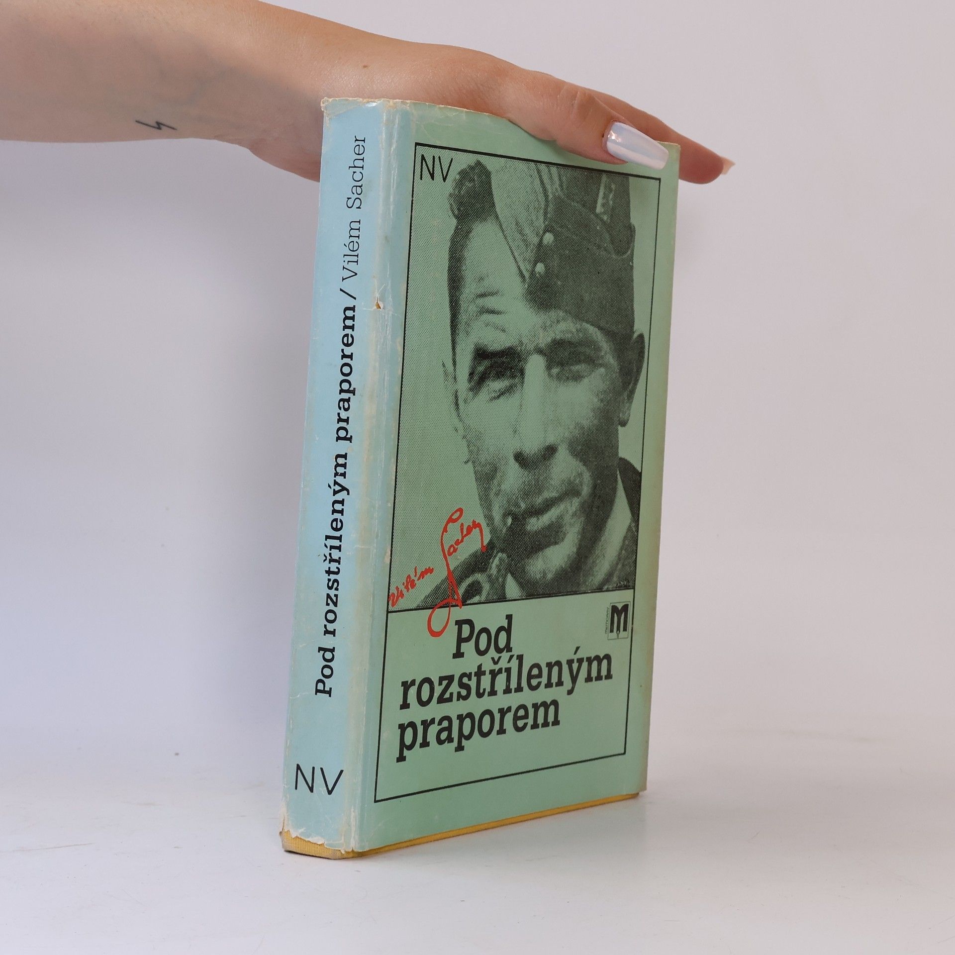 Vilém Sacher Pod rozstříleným praporem