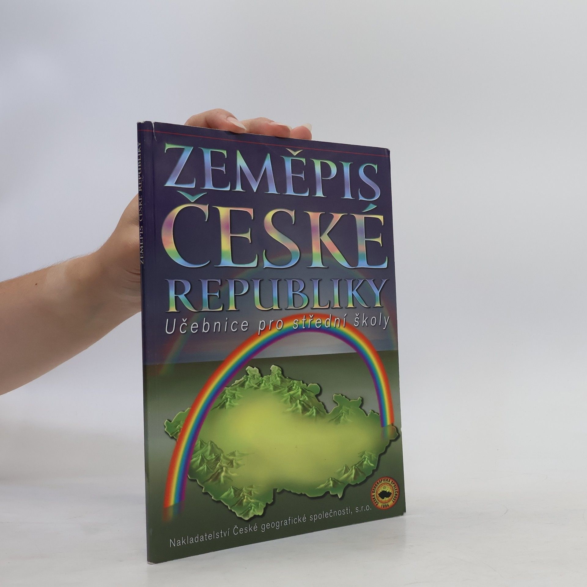 Jan Bína Zeměpis České republiky. učebnice pro střední školy