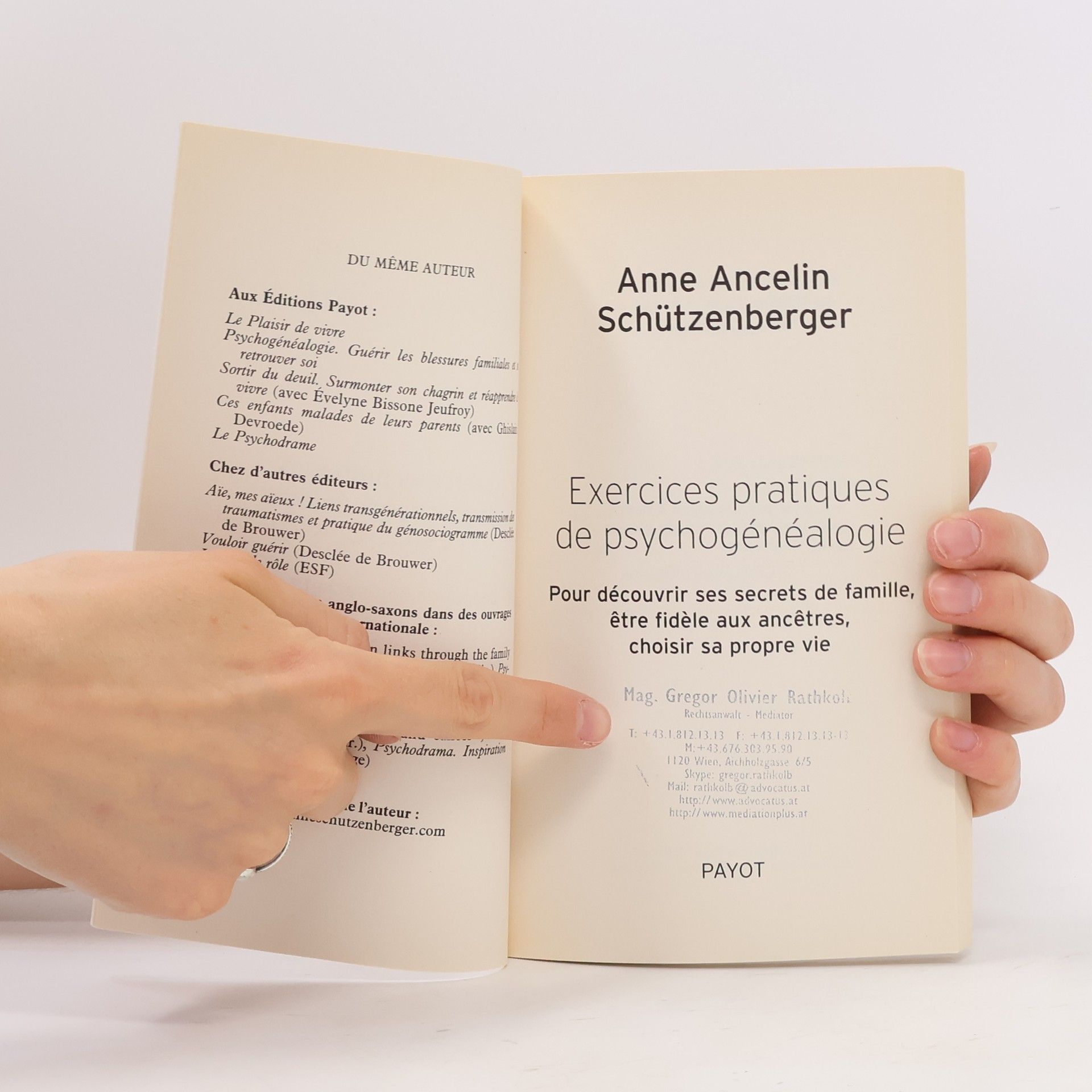Anne Ancelin Schützenberger Exercices pratiques de psychogénéalogie