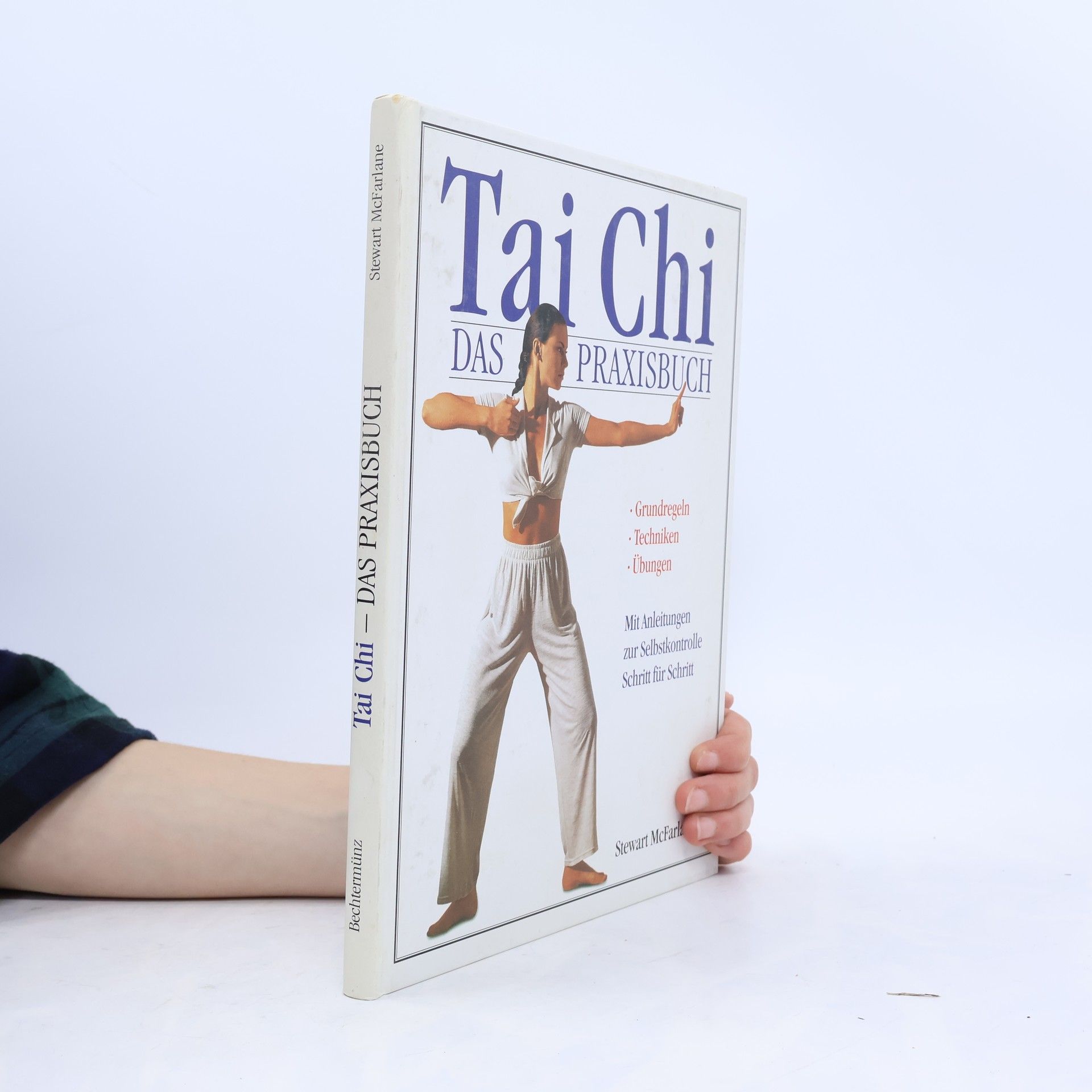 Stewart McFarlane Tai Chi : Das Praxisbuch
