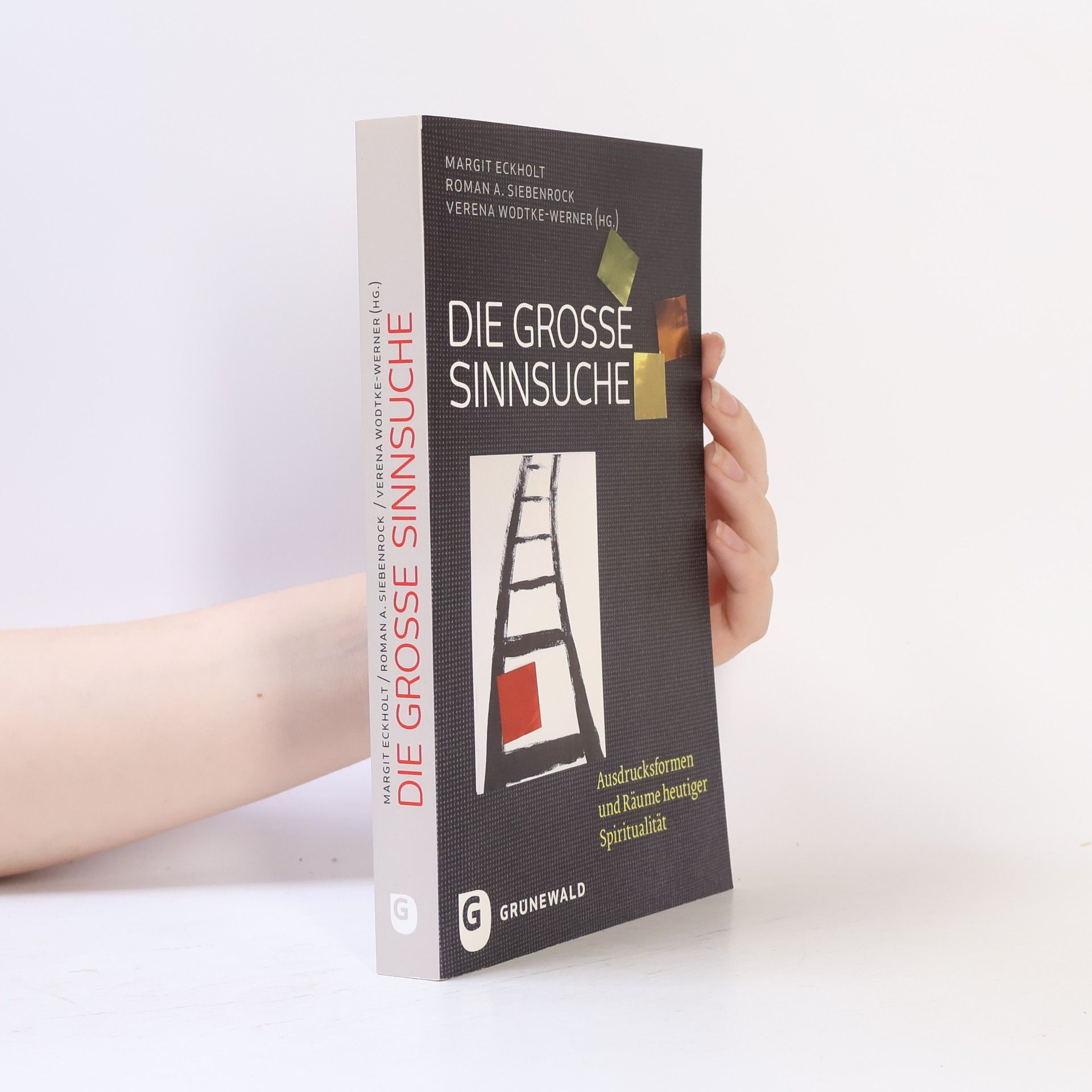 Roman A. Siebenrock Die große Sinnsuche