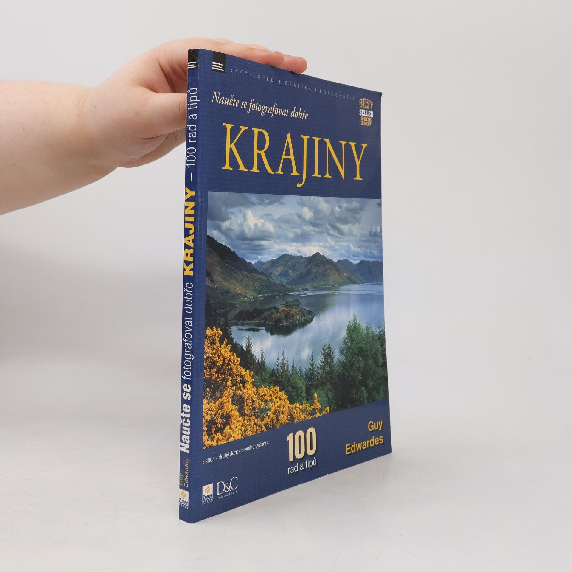 Guy Edwardes Naučte se fotografovat dobře krajiny. 100 rad a tipů