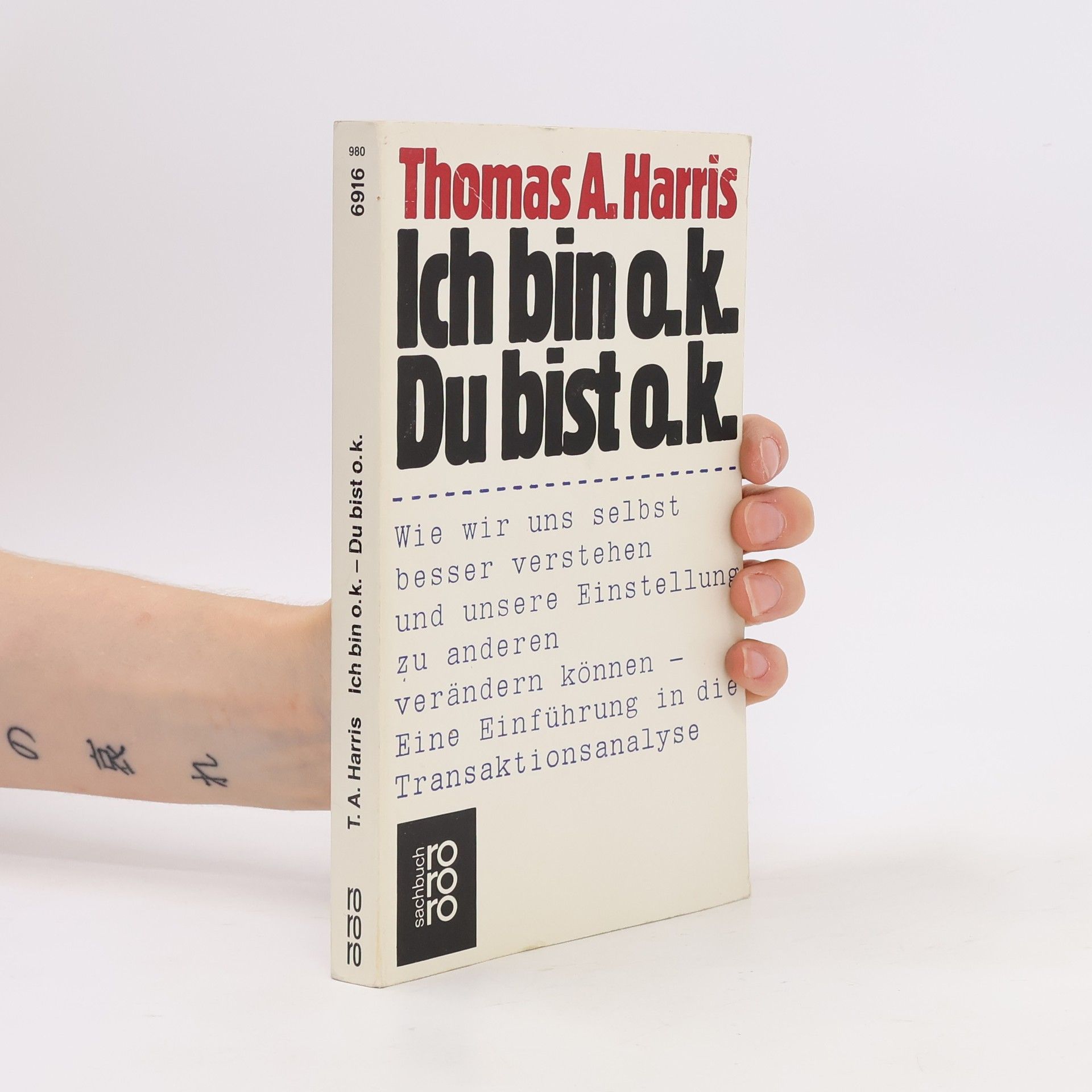 A Thomas Harris Ich bin o.k. Du bist o.k.