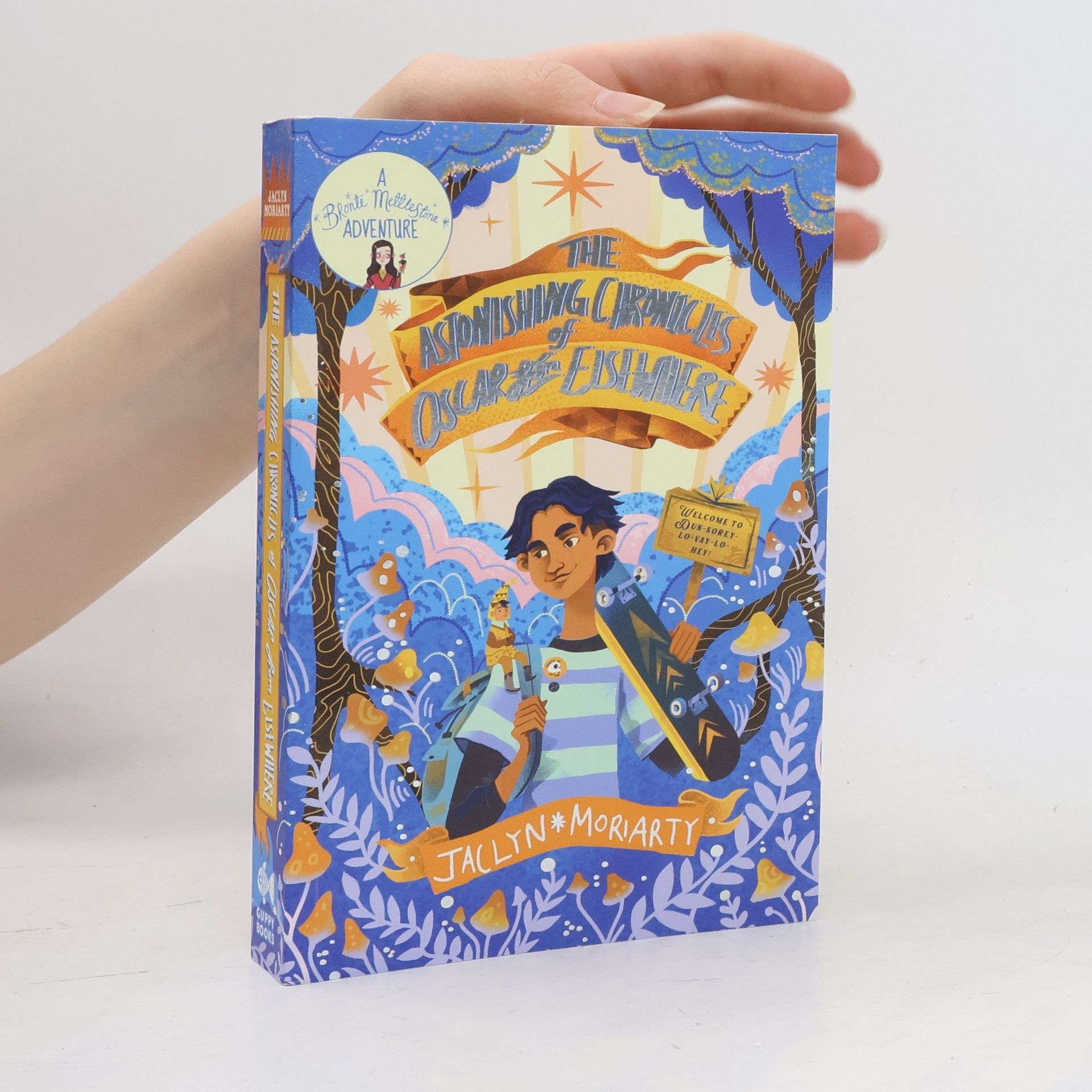 Karl James Mountford The Astonishing Chronicles of Oscar from Elsewhere