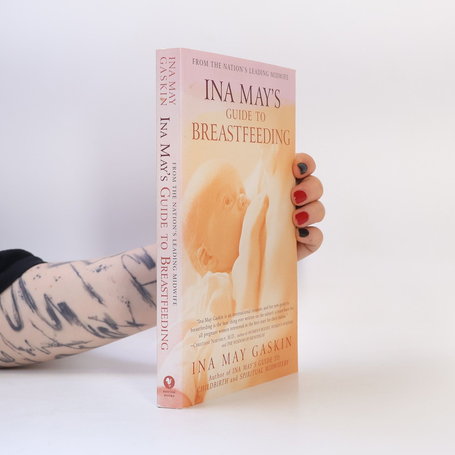 Ina May Gaskin Ina May's Guide to Breastfeeding: From the Nation's Leading Midwife