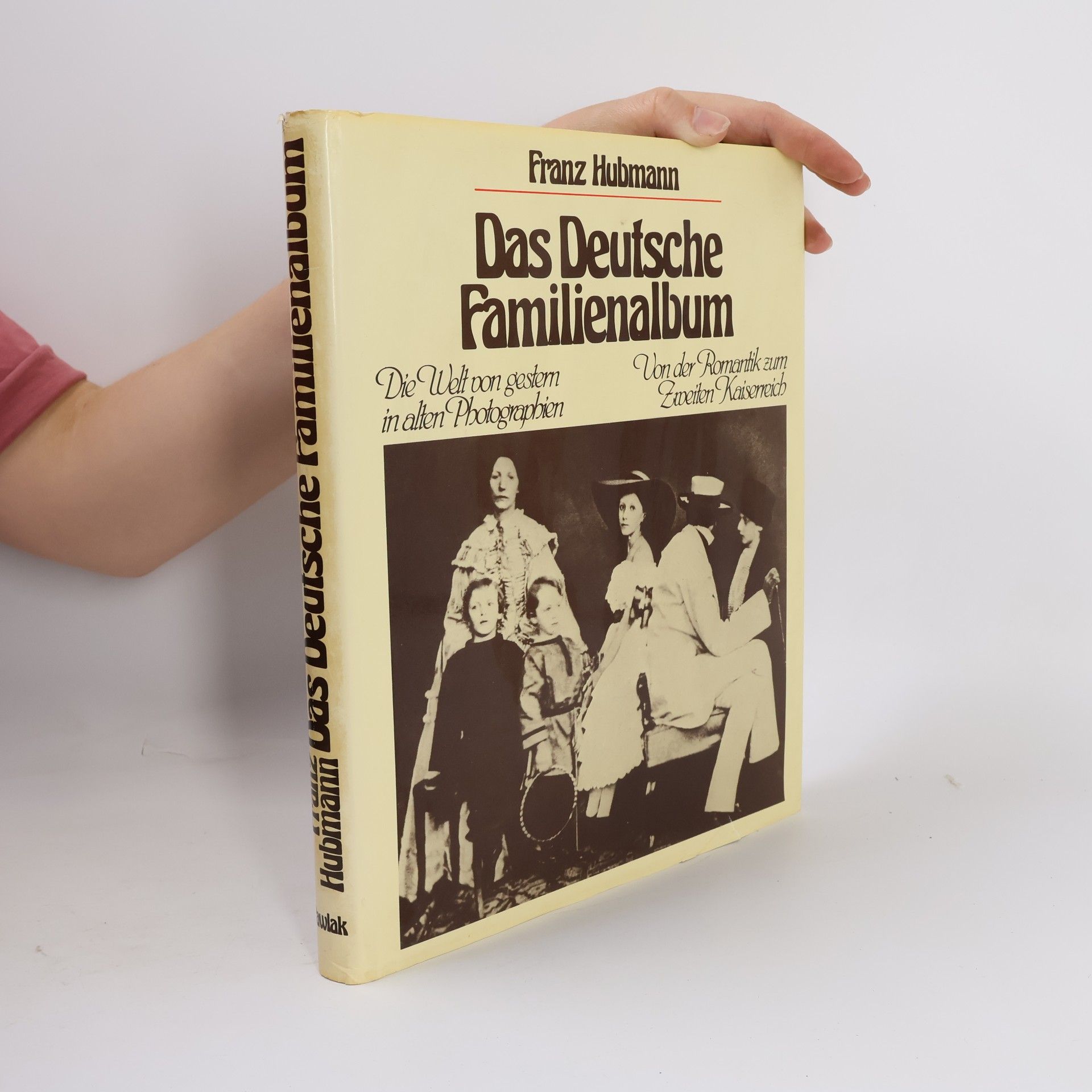 Franz Hubmann Das deutsche Familienalbum
