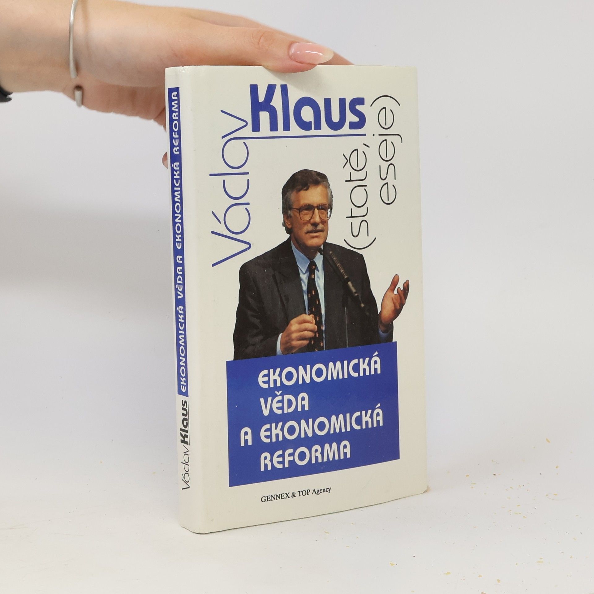 Václav Klaus Ekonomická věda a ekonomická reforma