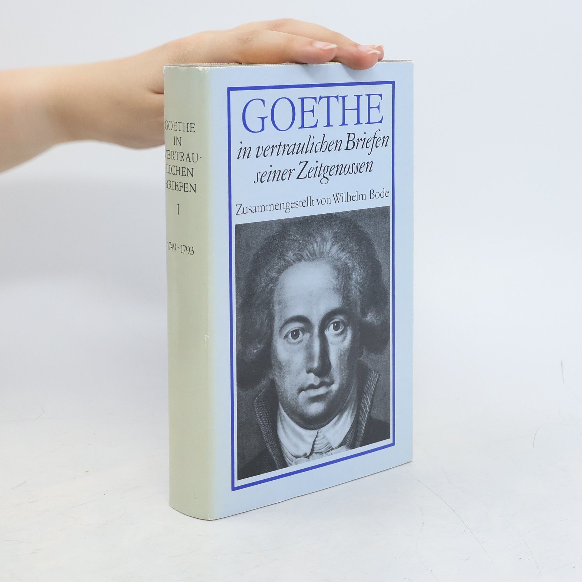 Autorenkollektiv Goethe in vertraulichen Briefen seiner Zeitgenossen I