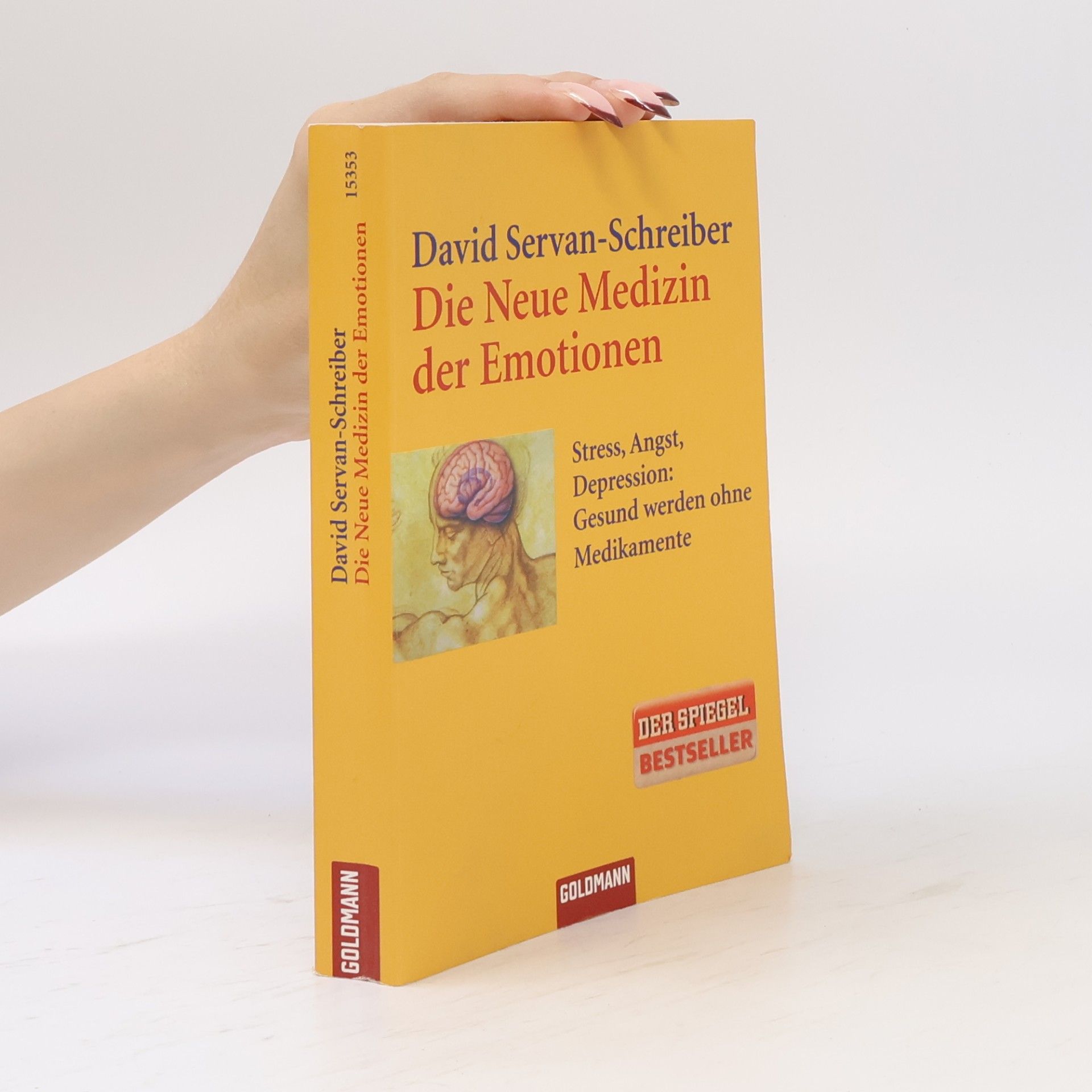 David Servan Schreiber Die neue Medizin der Emotionen