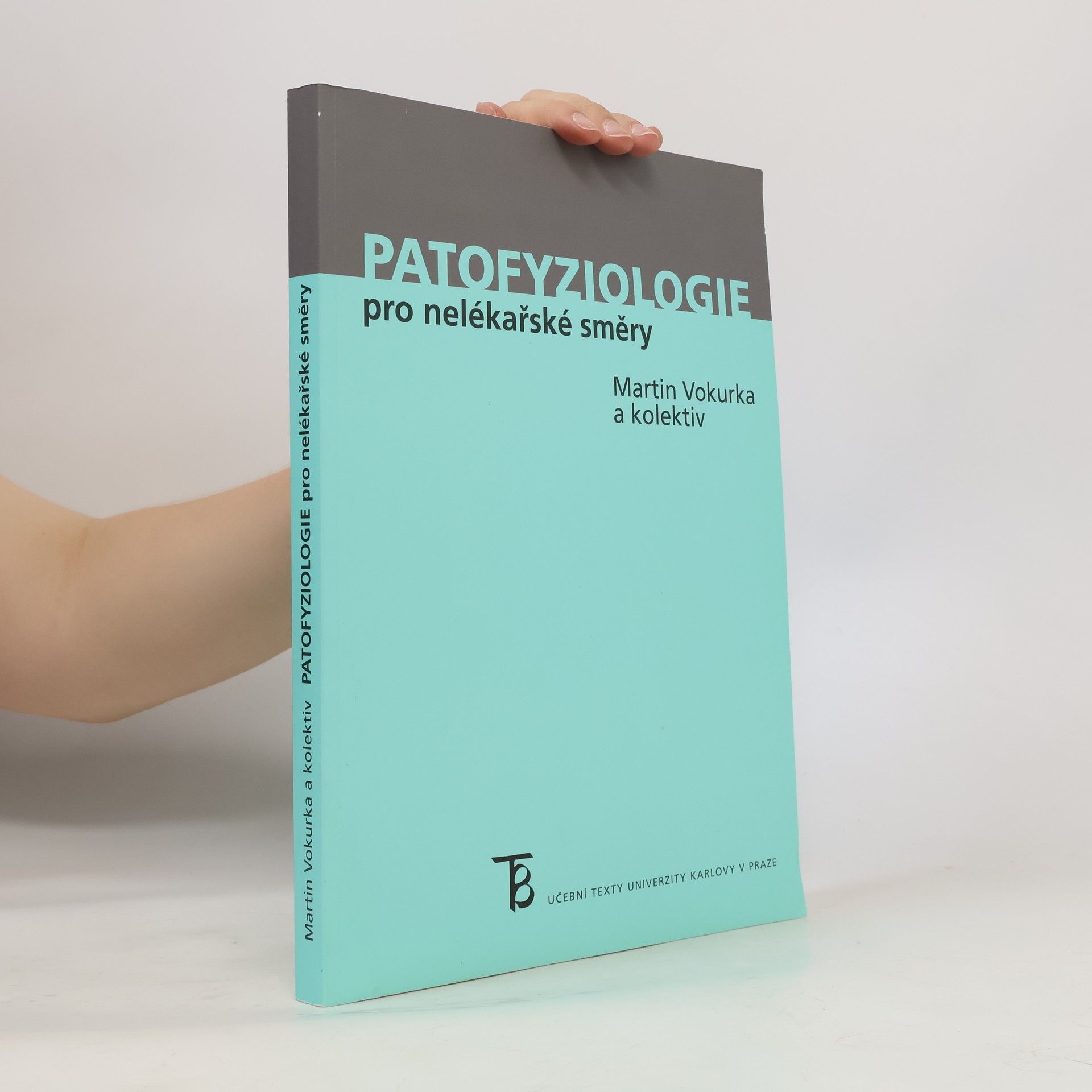 Martin Vokurka Patofyziologie pro nelékařské směry
