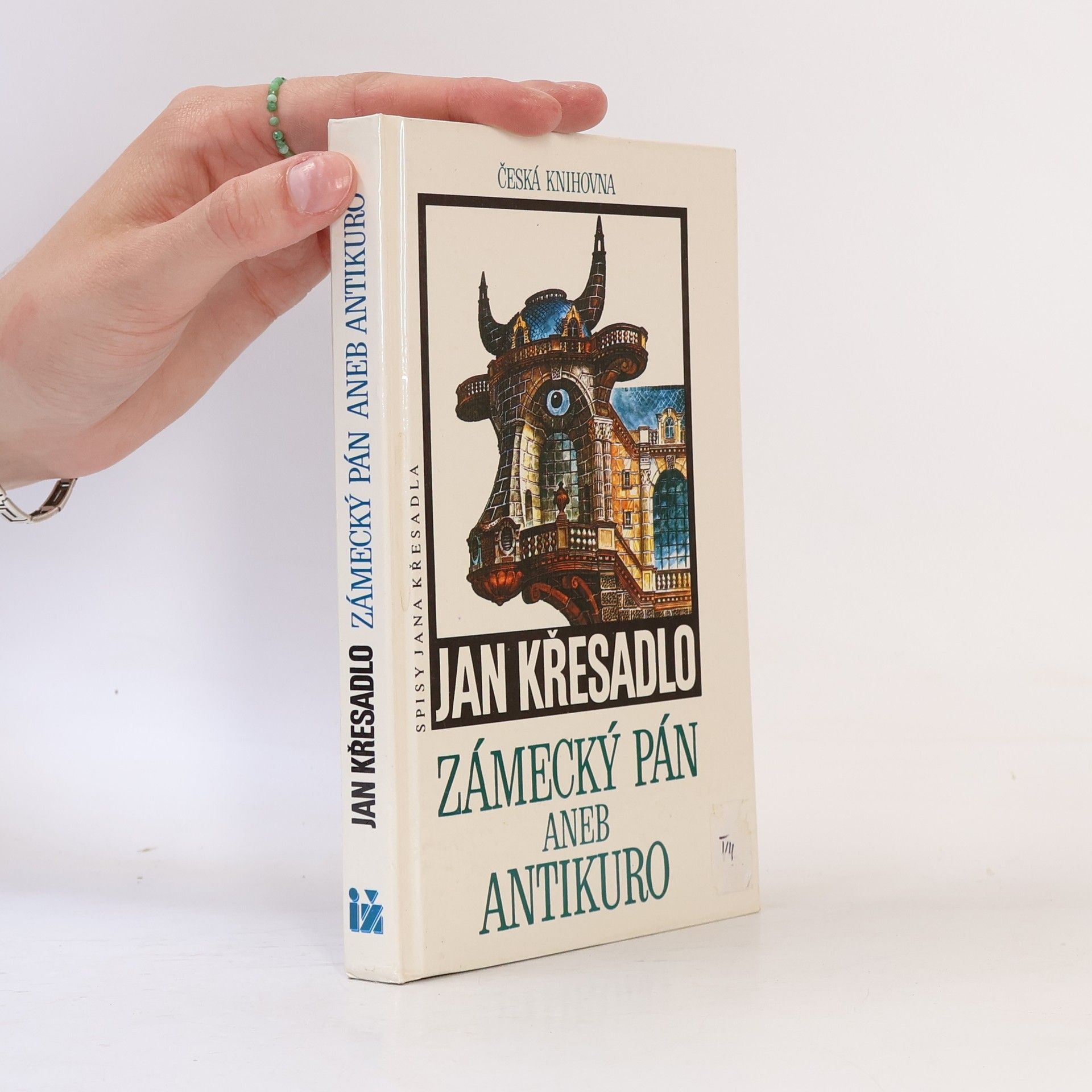Jan Křesadlo Zámecký pán aneb Antikuro