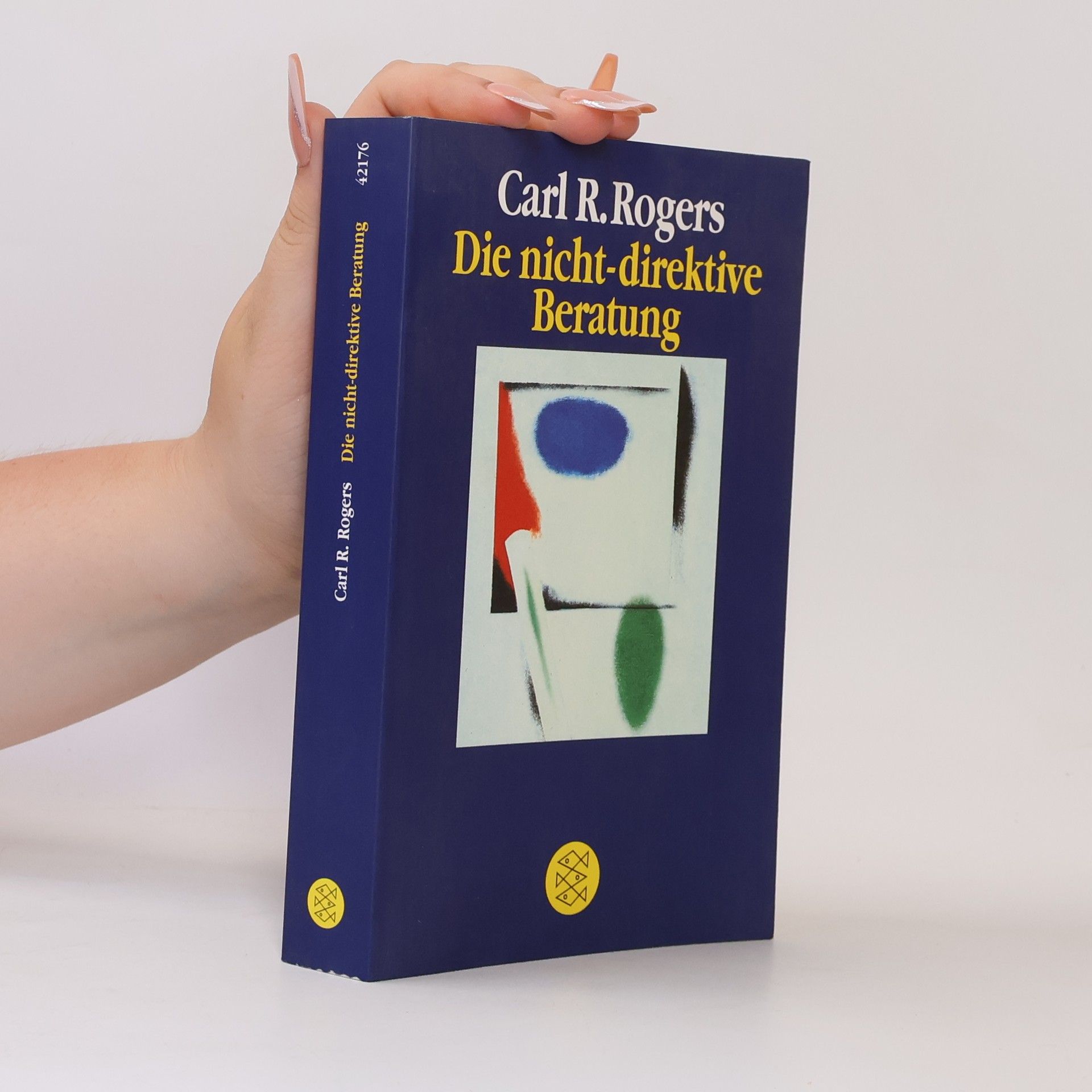 Carl Rogers Die nicht-direktive Beratung