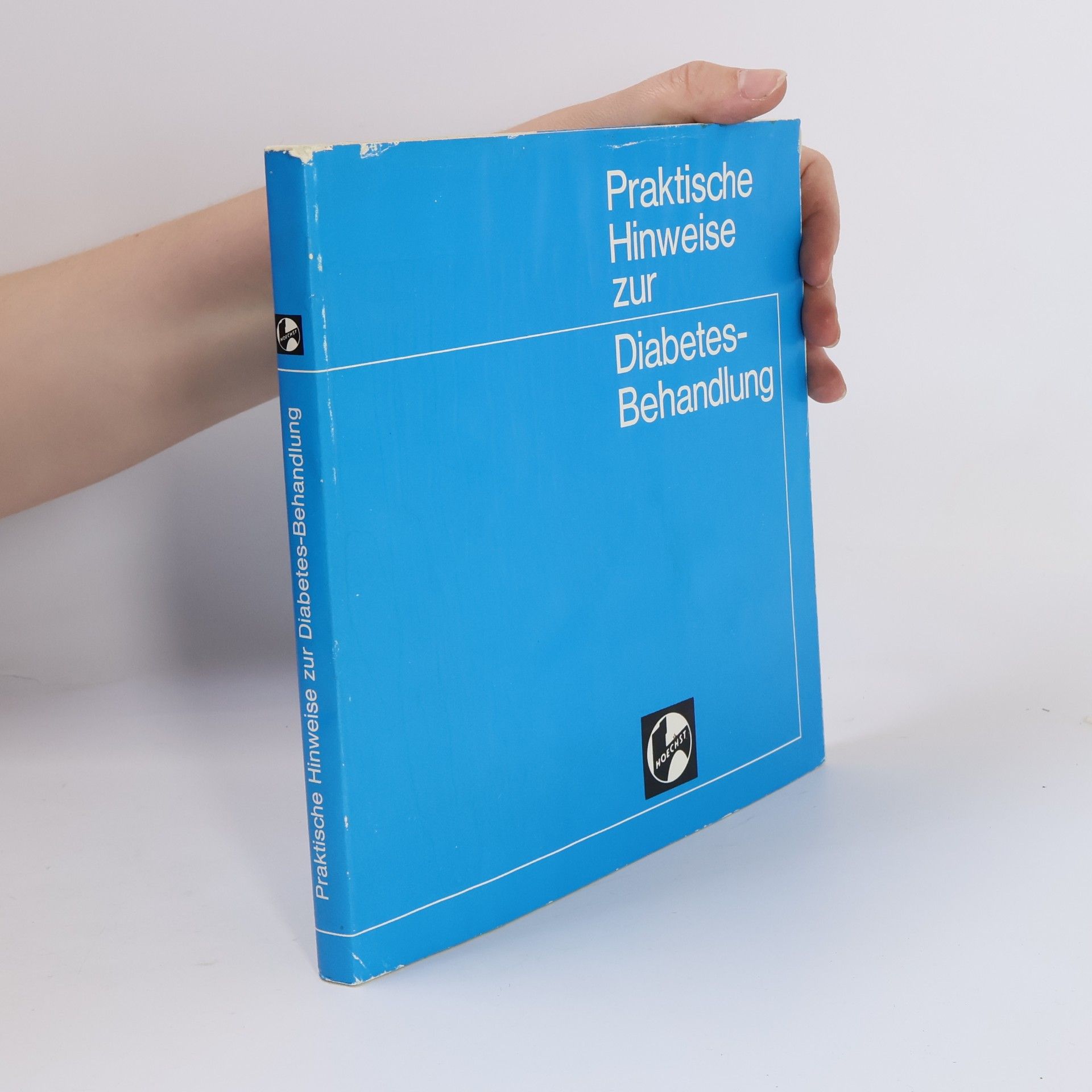 Autorenkollektiv Praktische Hinweise zur Diabetes- Behandlung