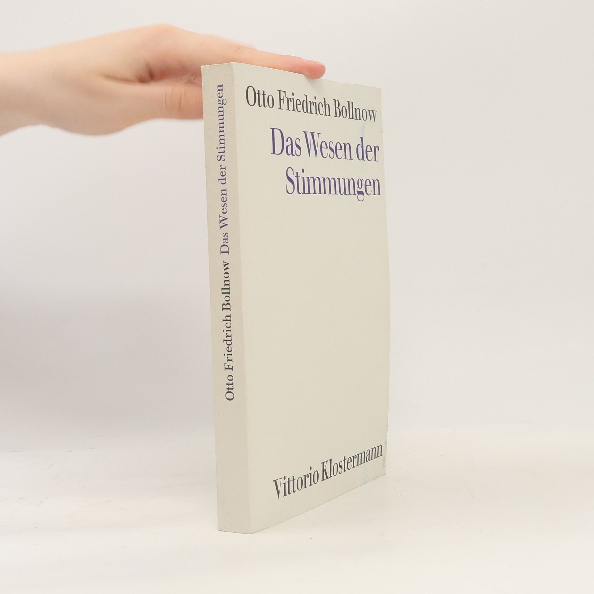 Otto Friedrich Bollnow Das Wesen der Stimmungen