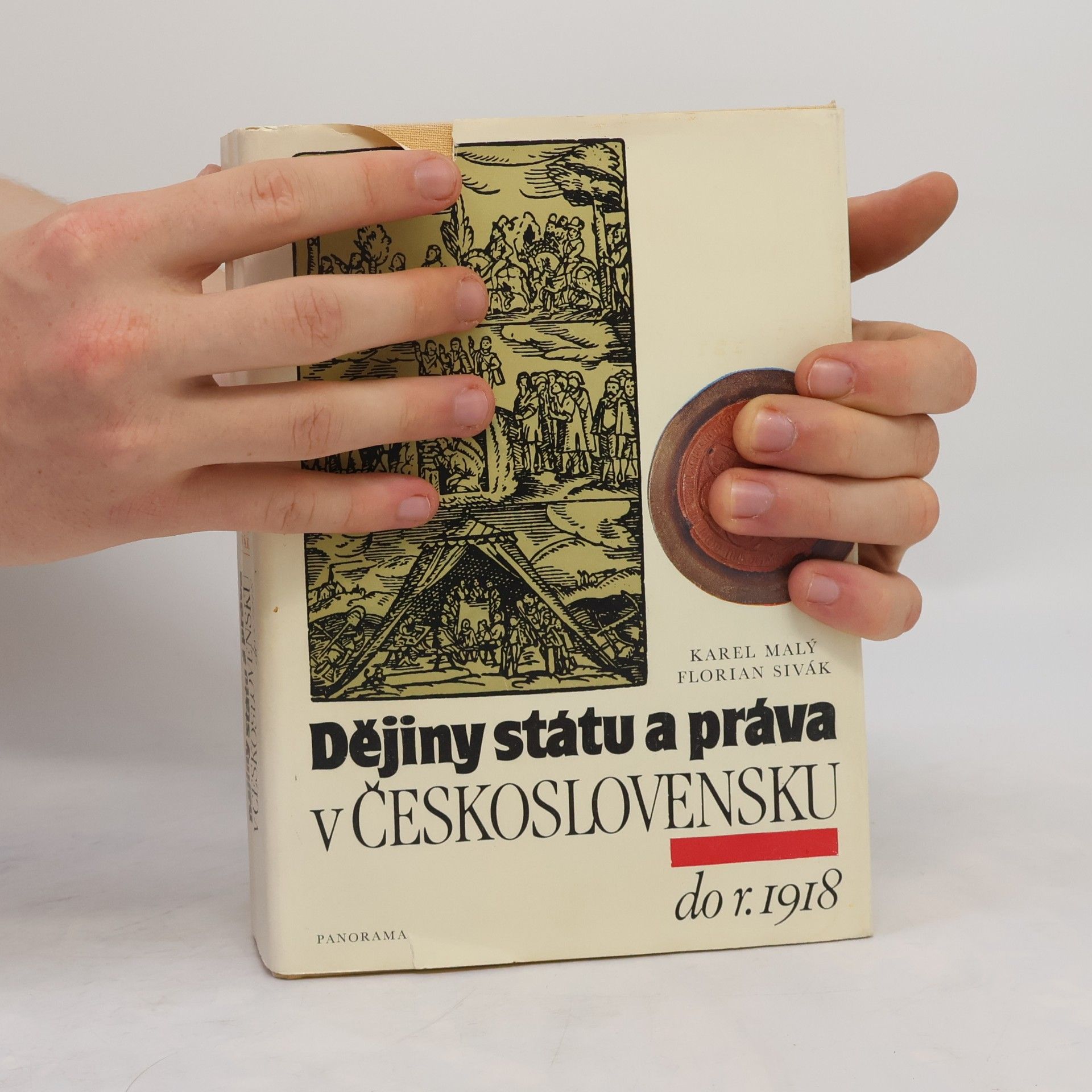 Karel Malý Dějiny státu a práva v Československu do r. 1918