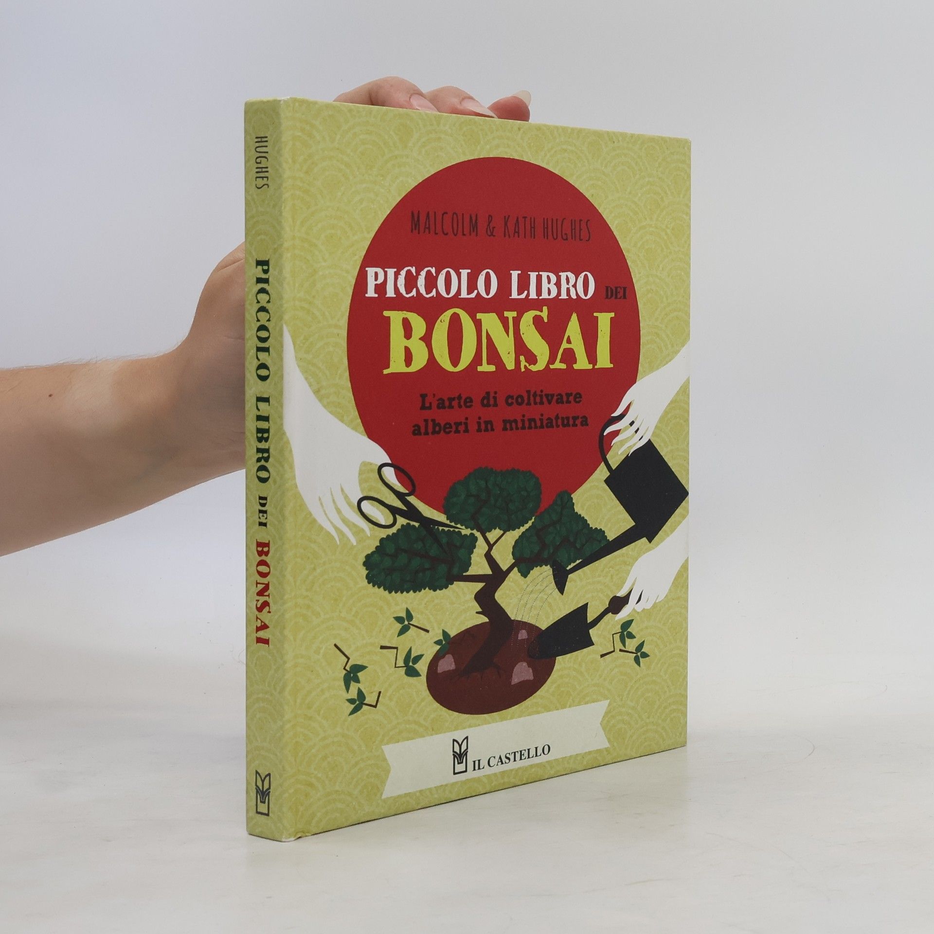Malcolm Hughes Giardinaggio: Piccolo libro dei bonsai