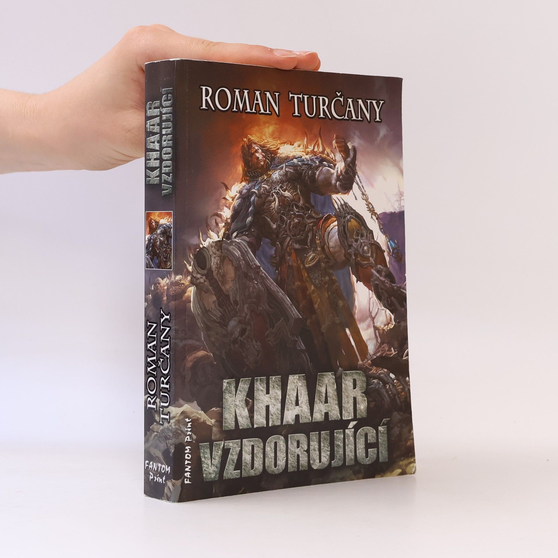 Roman Turčany Khaar vzdorující