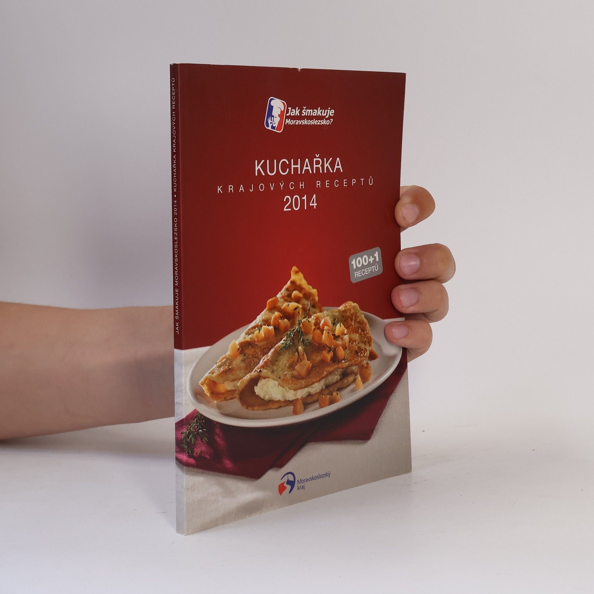 Autorenkollektiv Kuchařka krajových receptů 2014 : jak šmakuje Moravskoslezsko?