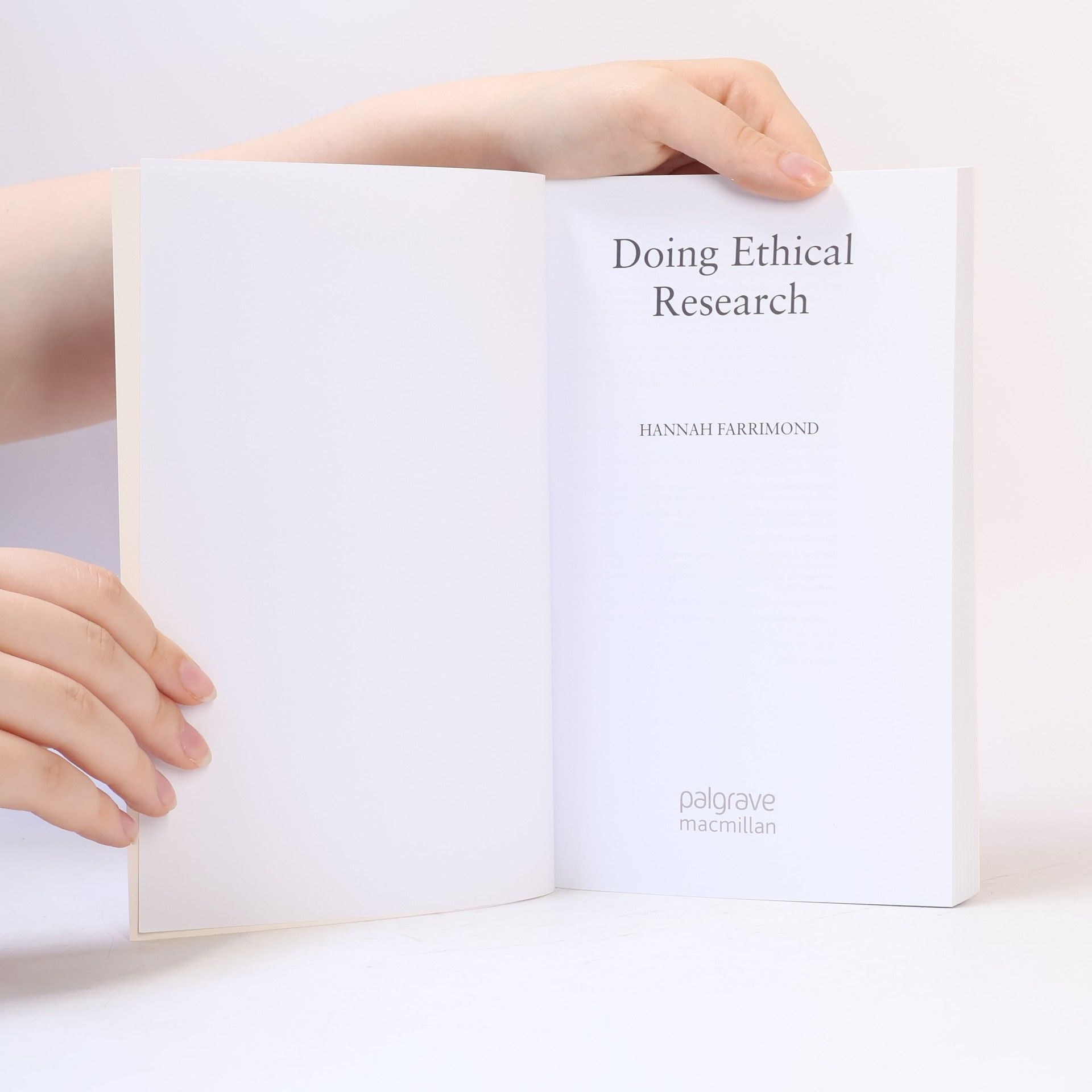 Hannah Farrimond Doing Ethical Research